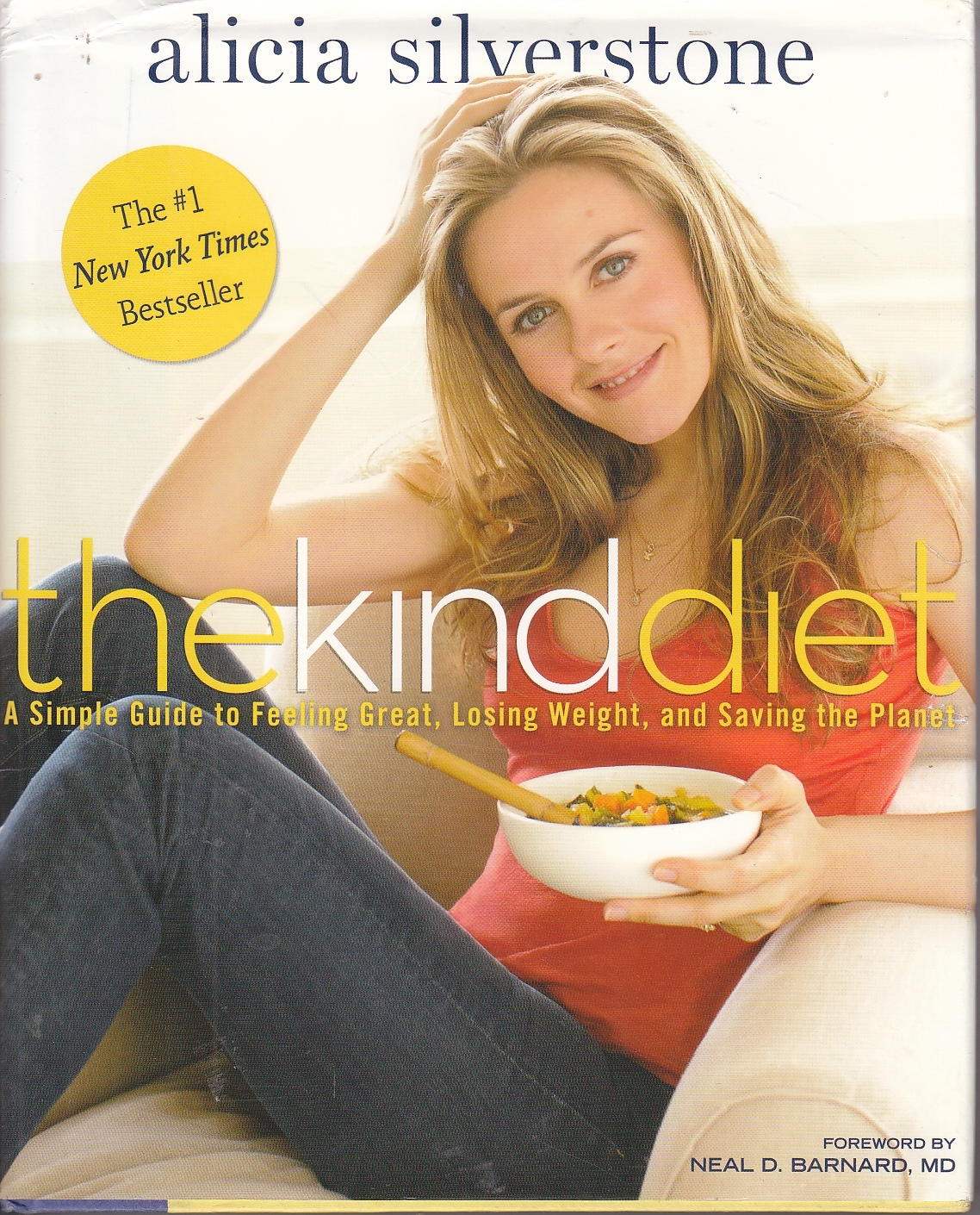 Image for The Kind Diet A Simple Guide to Feeling Great, Losing Weight, and Saving the Planet