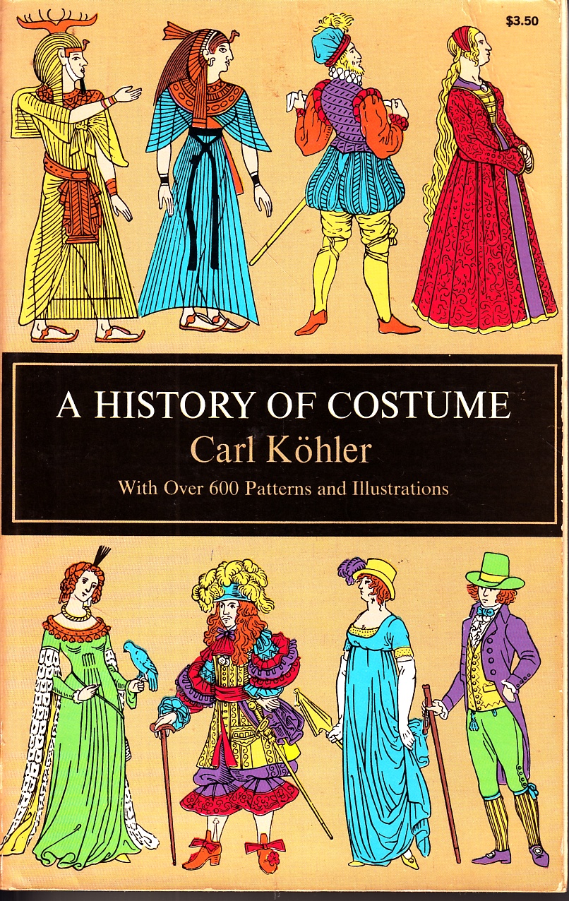 Image for A History of Costume With over 600 Patterns and Illustrations
