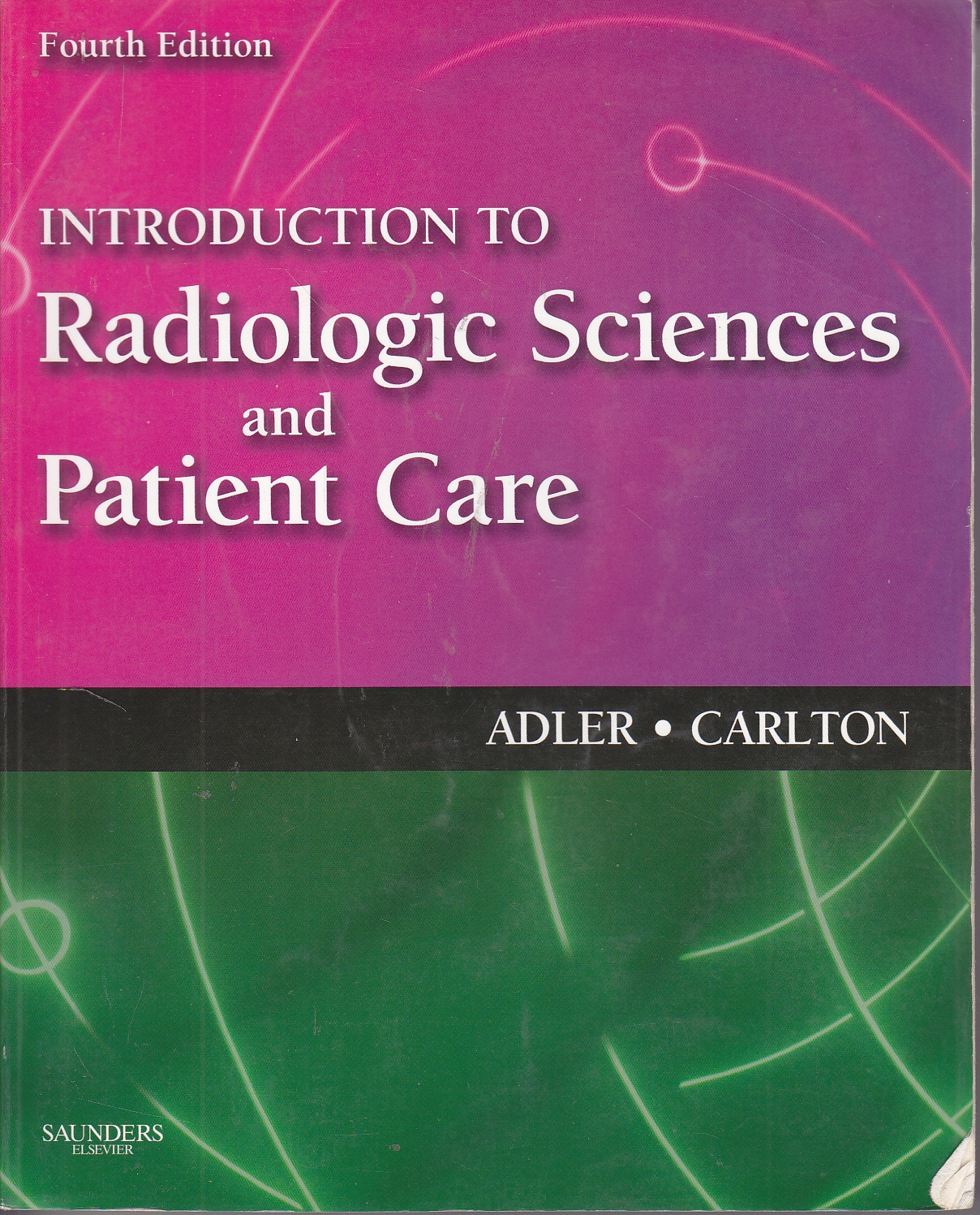 Image for Introduction to Radiologic Sciences and Patient Care