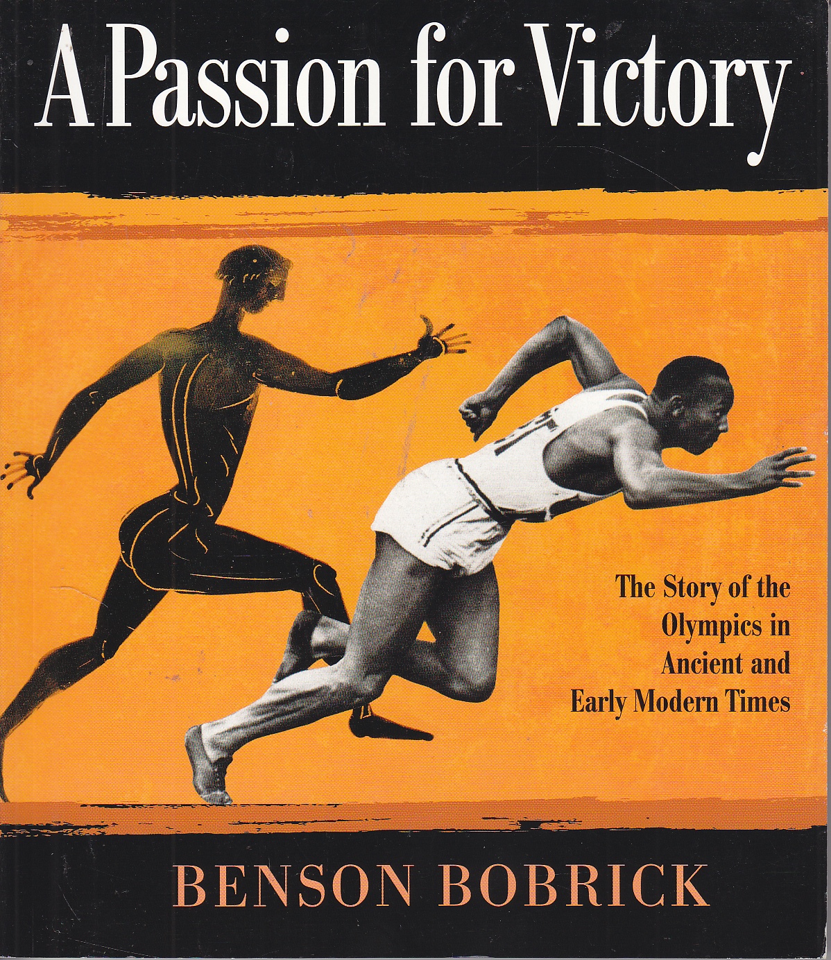 Image for A Passion for Victory The Story of the Olympics in Ancient and Early Modern Times