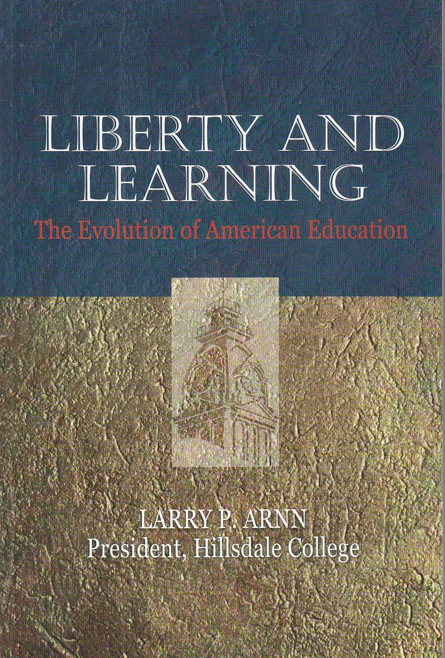Image for Liberty and Learning The Evolution of American Education