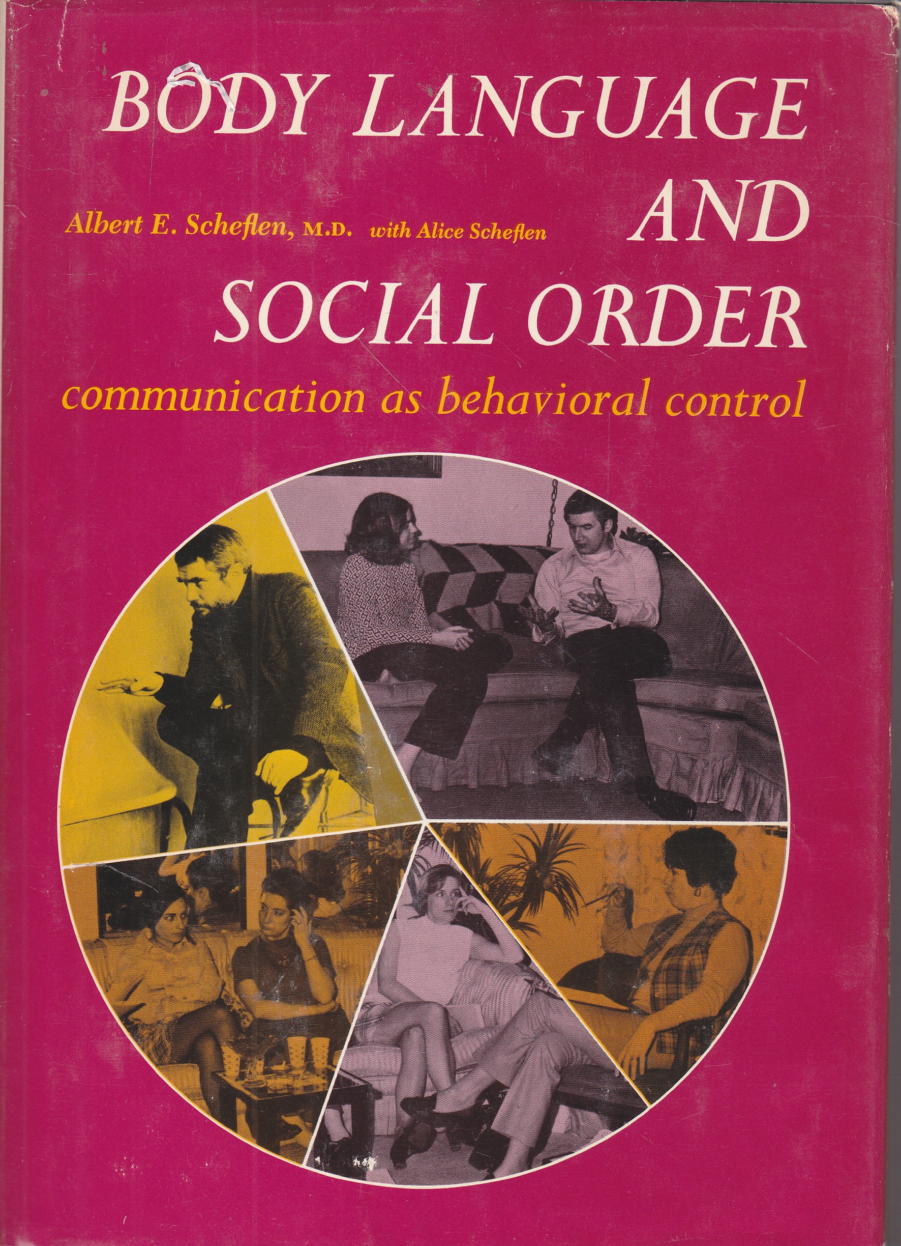 Image for Body Language and the Social Order Communication As Behavioral Control