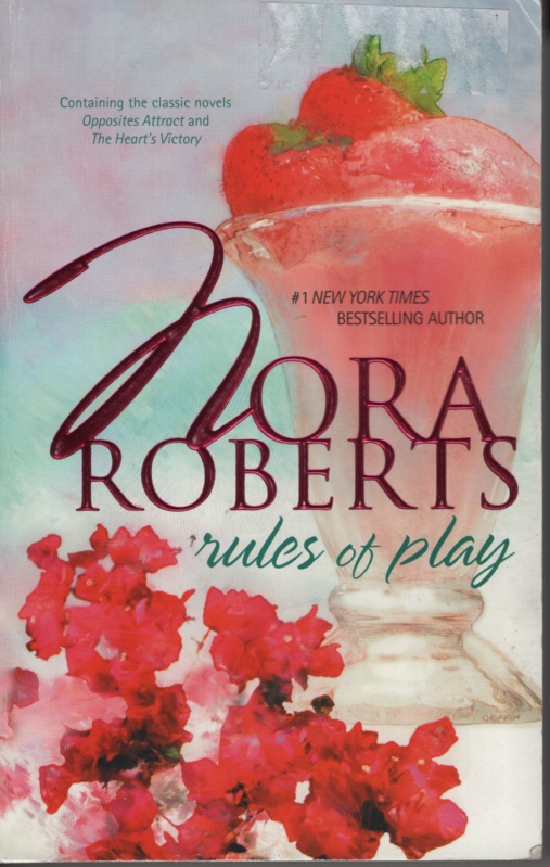 Image for Rules of Play Opposites Attract & the Heart's Victory