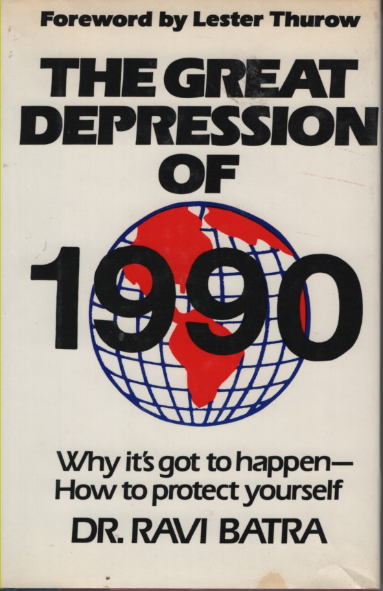 Image for The Great Depression of 1990 Why it's Got to Happen---How to Protect Yourself