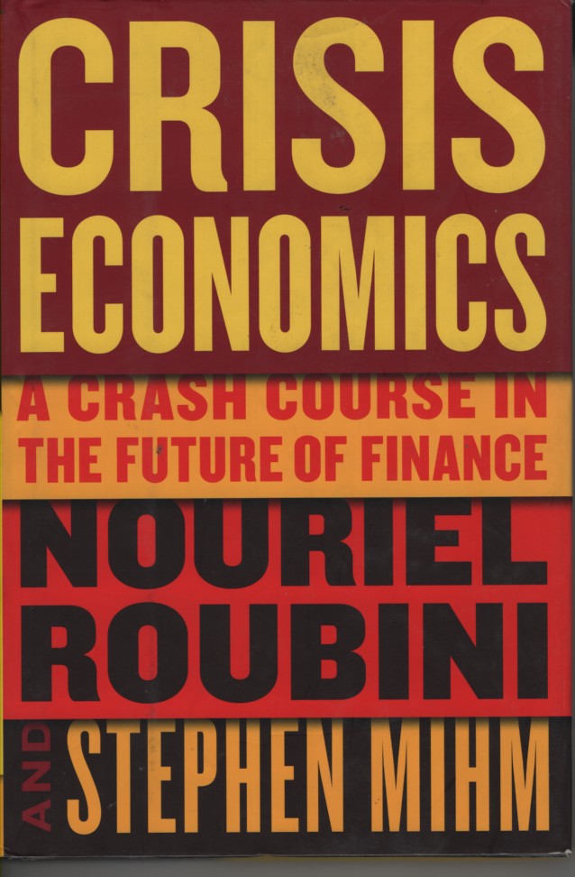 Image for Crisis Economics A Crash Course in the Future of Finance