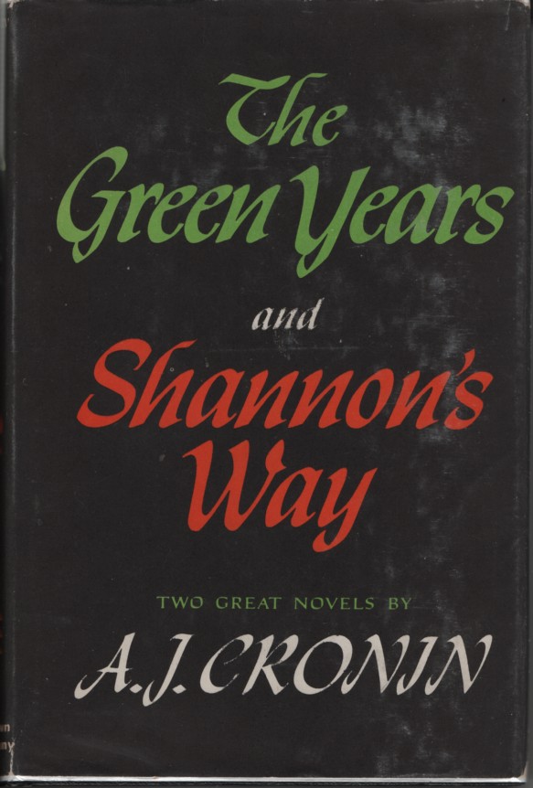 The Green Years and Shannon's Way; Two Complete Novels