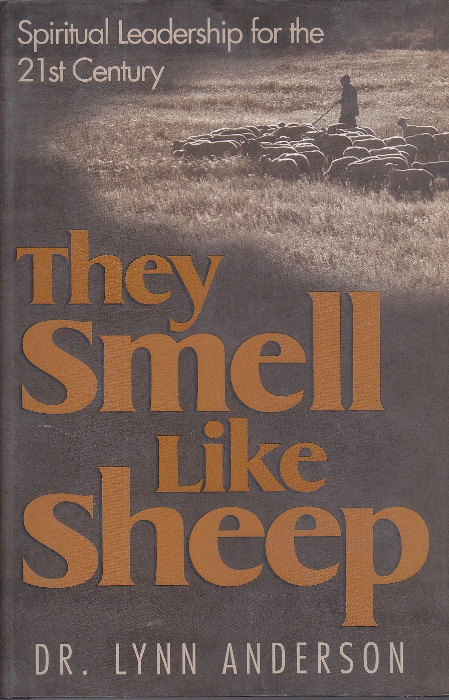 Image for They Smell like Sheep Spiritual Leadership for the 21st Century