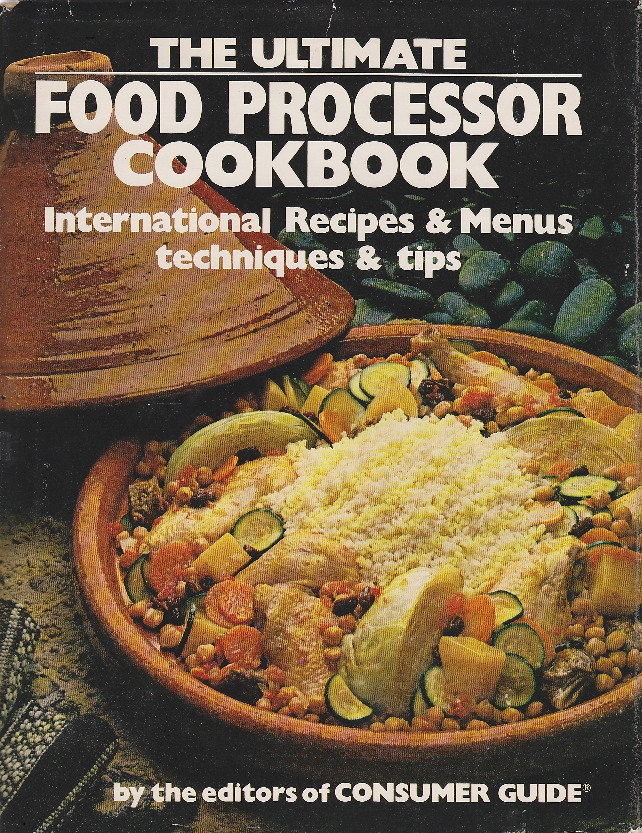 Image for The Ultimate Food Processor Cookbook International Recipes & Menus