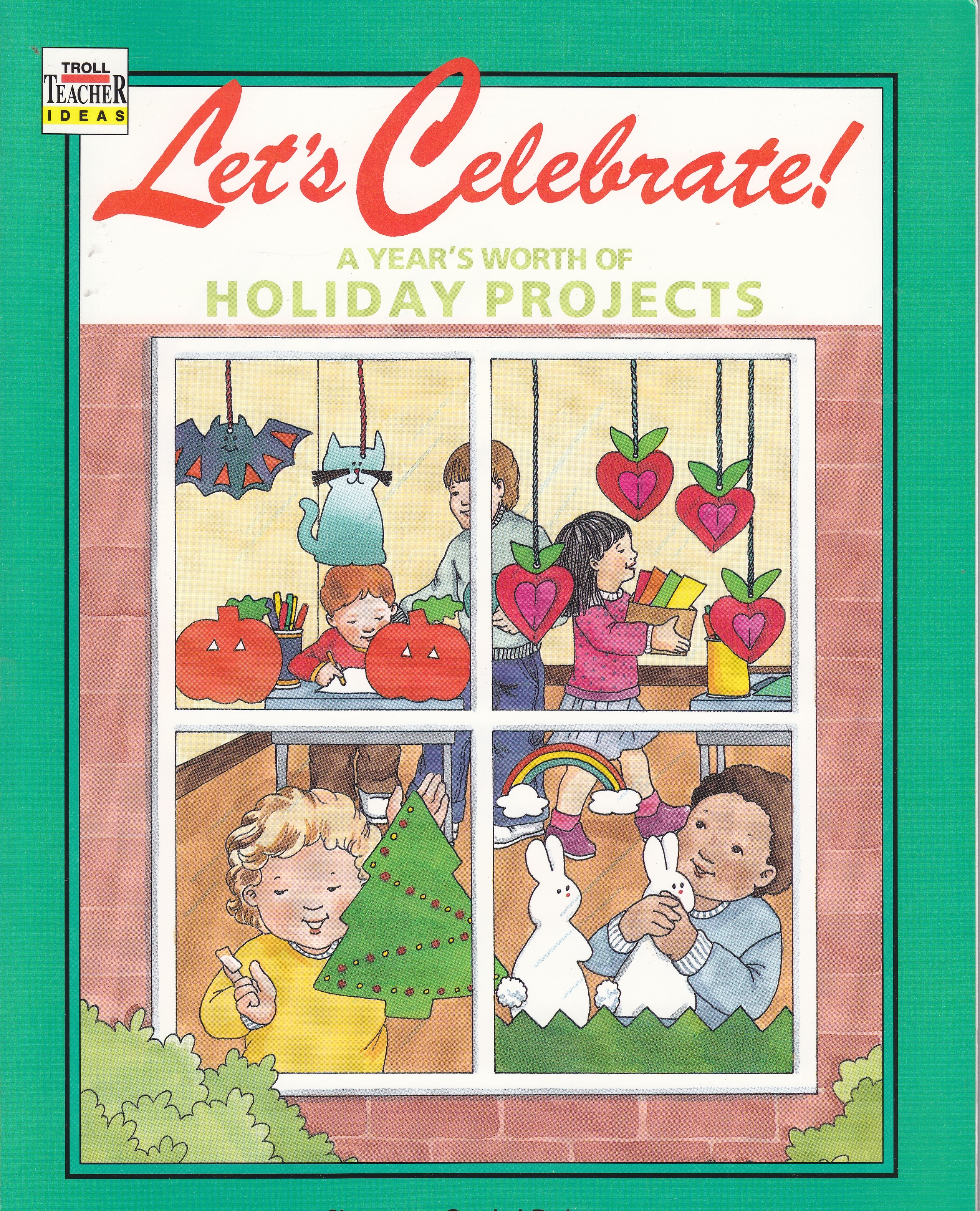 Image for Let's Celebrate!  A Year's Worth of Holiday Projects