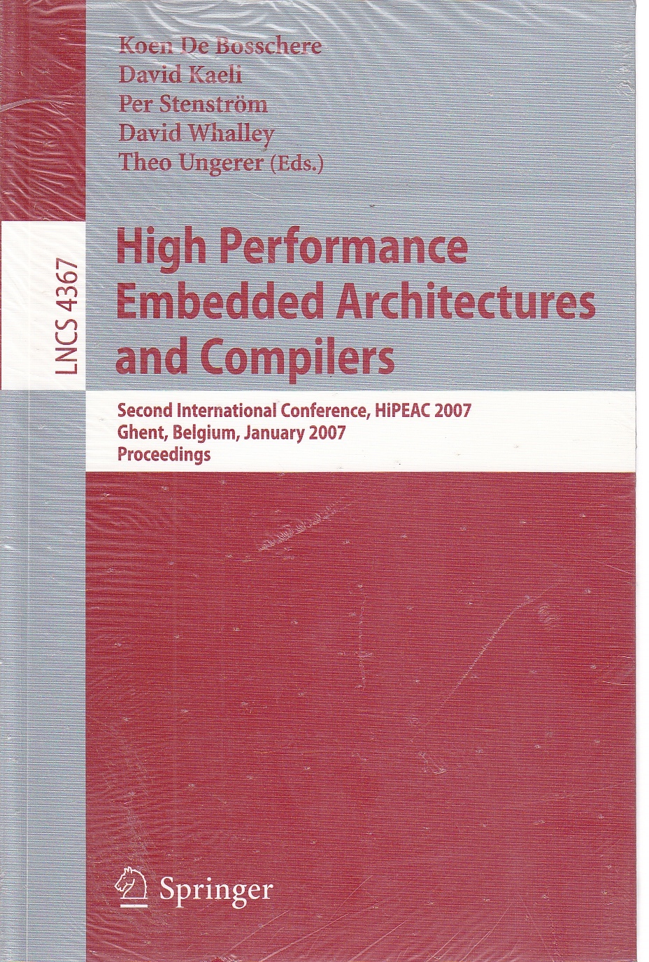 Image for High Performance Embedded Architectures and Compilers  Second International Conference, HiPEAC 2007, Ghent, Belgium, January 28-30, 2007. Proceedings ... Computer Science and General Issues)