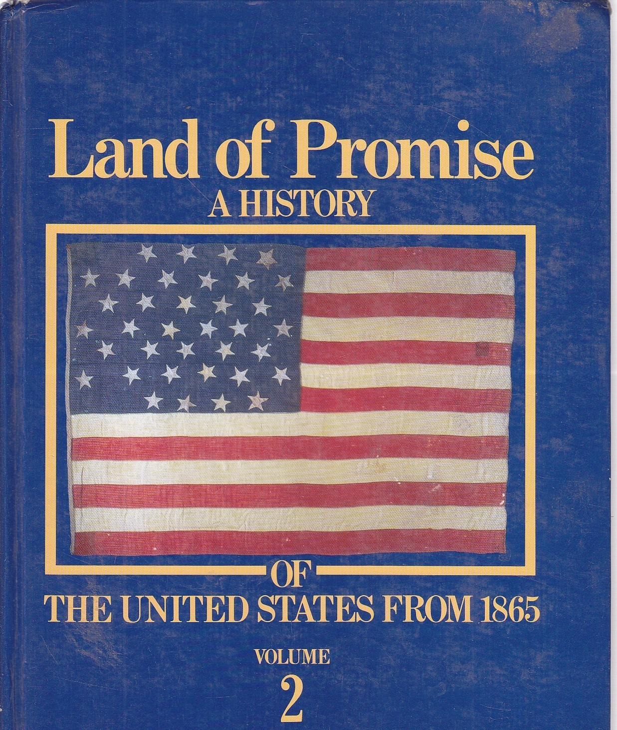 Image for Land of Promise A History of the United States from 1865