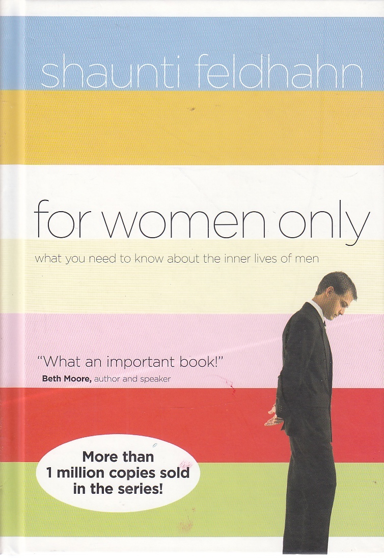 Image for For Women Only What You Need to Know about the Inner Lives of Men