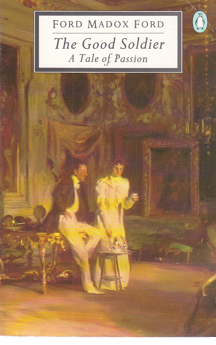Image for The Good Soldier A Tale of Passion