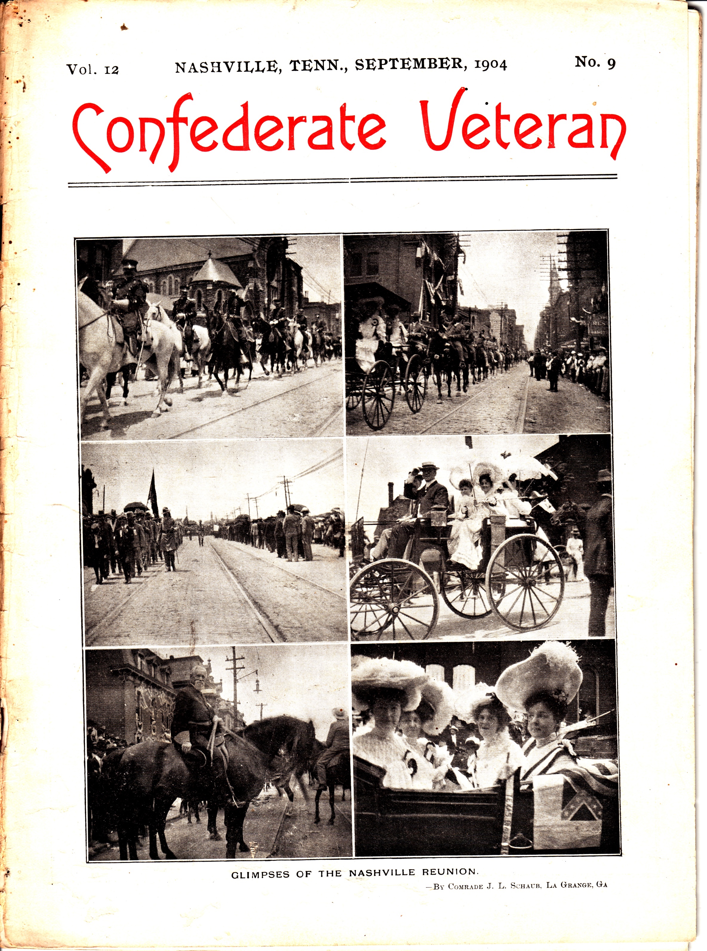 Image for Confederate Veteran - Volume 12, September, 1904, No. 9 Glimpses of the Nashville Reunion