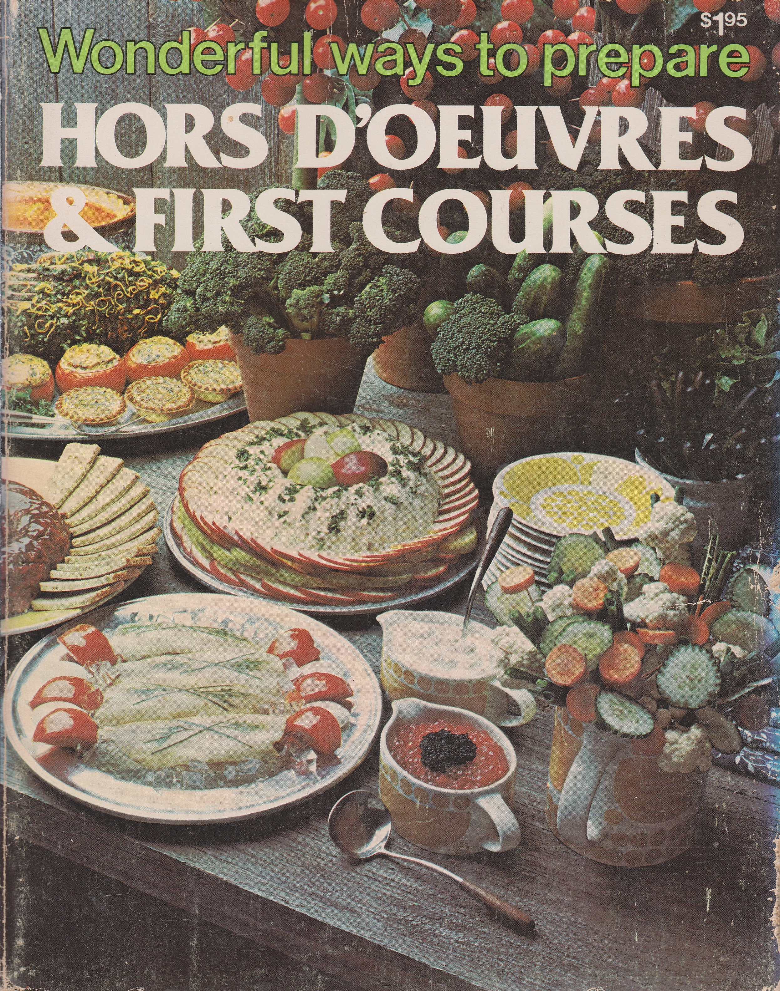 Image for Wonderful Ways to Prepare Hors D'Oeuvres and First Courses