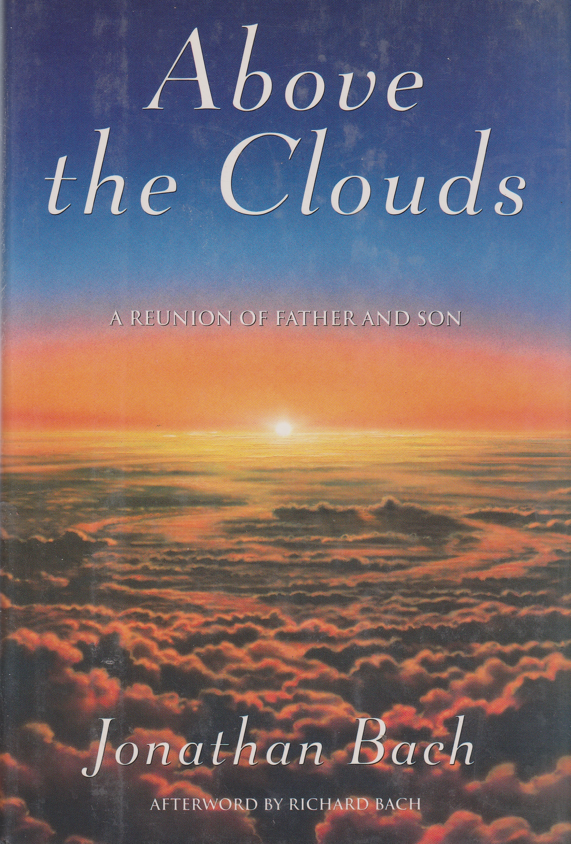 Image for Above the Clouds A Reunion of Father and Son