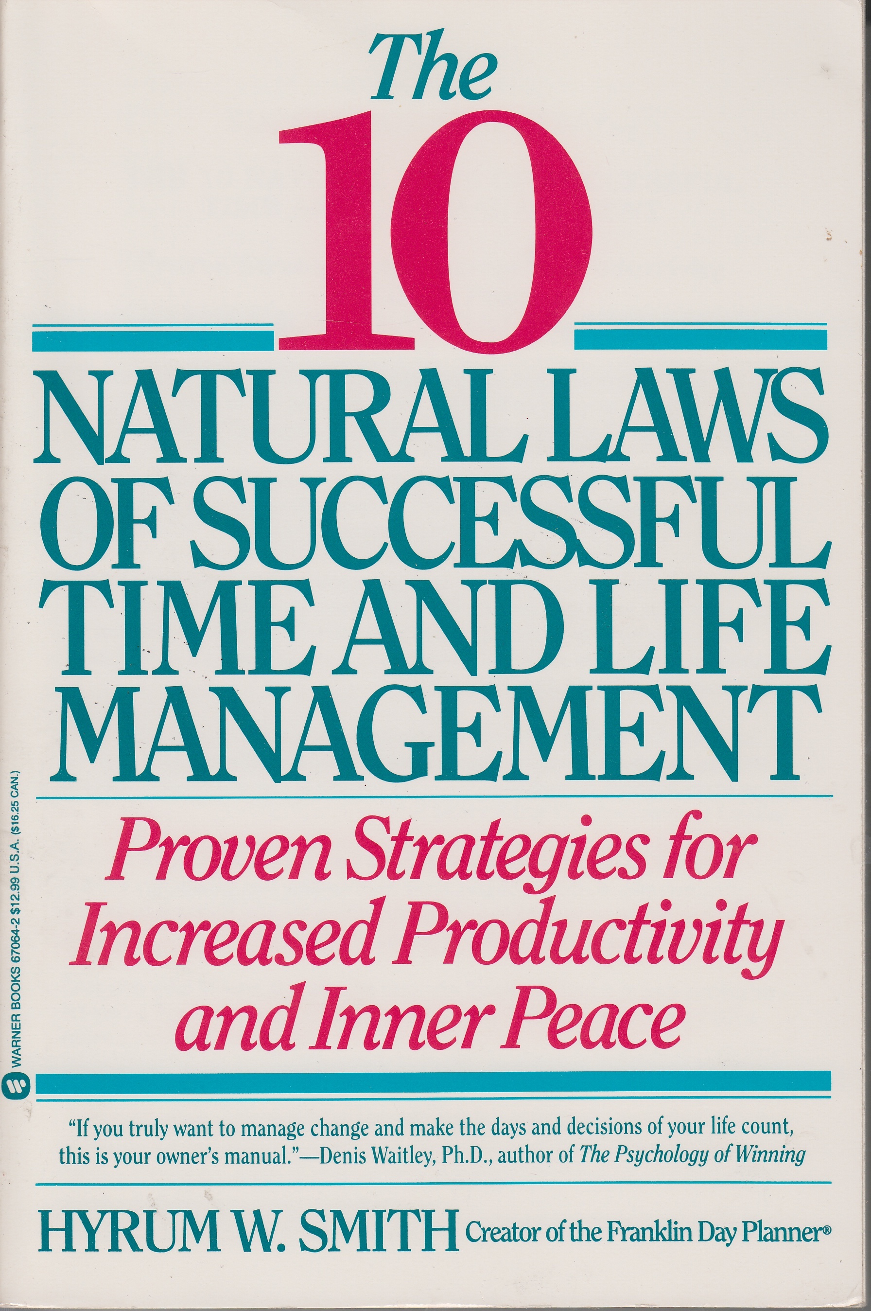 Image for 10 Natural Laws of Successful Time and Life Management Proven Strategies for Increased Productivity and Inner Peace