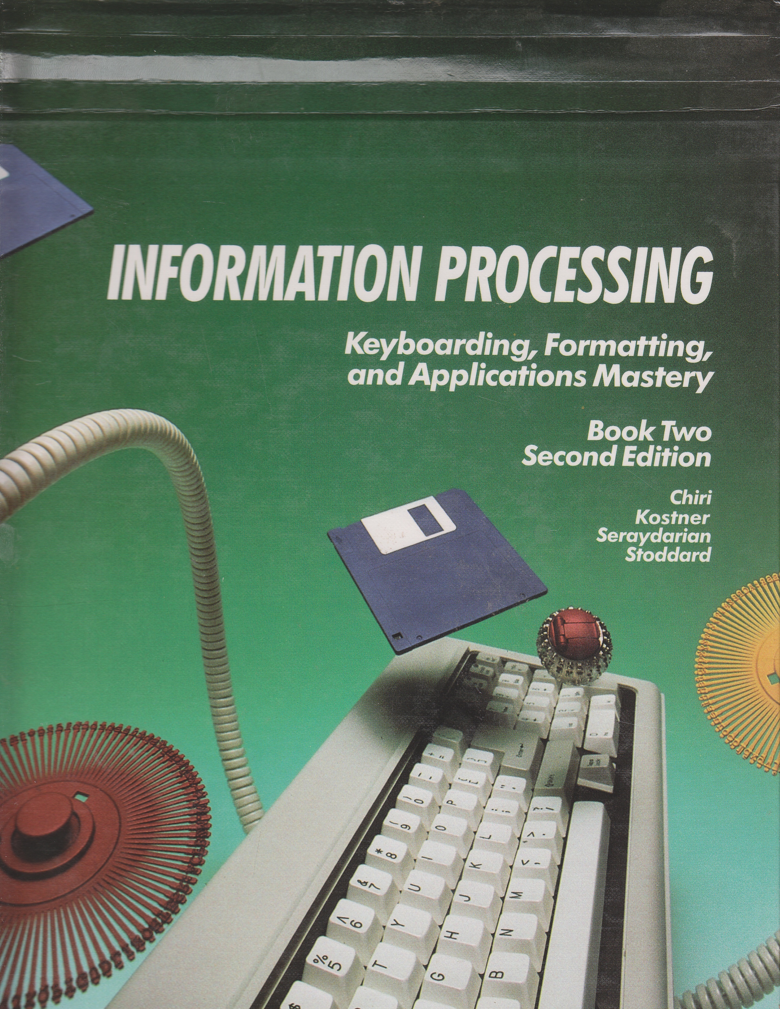 Image for Information Processing Keyboarding, Formatting and Applications