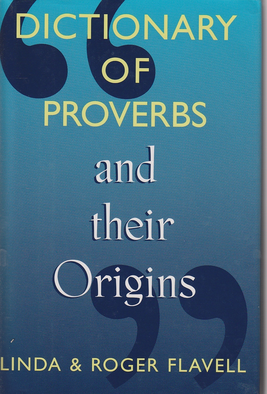 Image for Dictionary of Proverbs and Their Origins