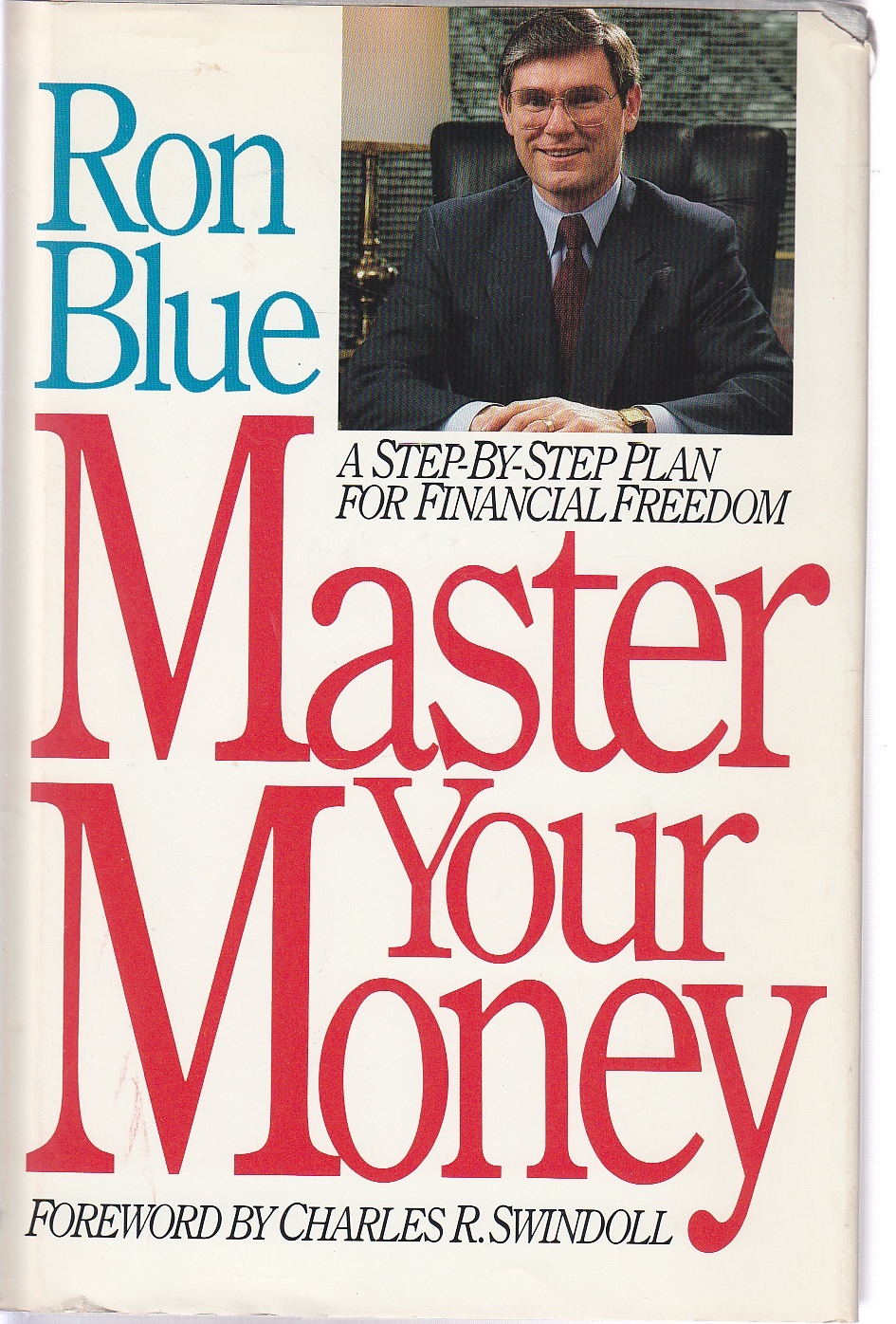Image for Master Your Money A Step-By-Step Plan for Financial Freedom