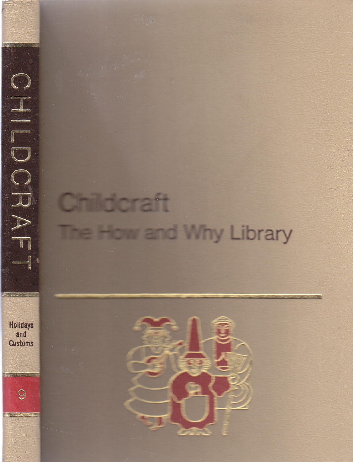 Image for Childcraft, the How and why Library Volume 9, Holidays and Customs