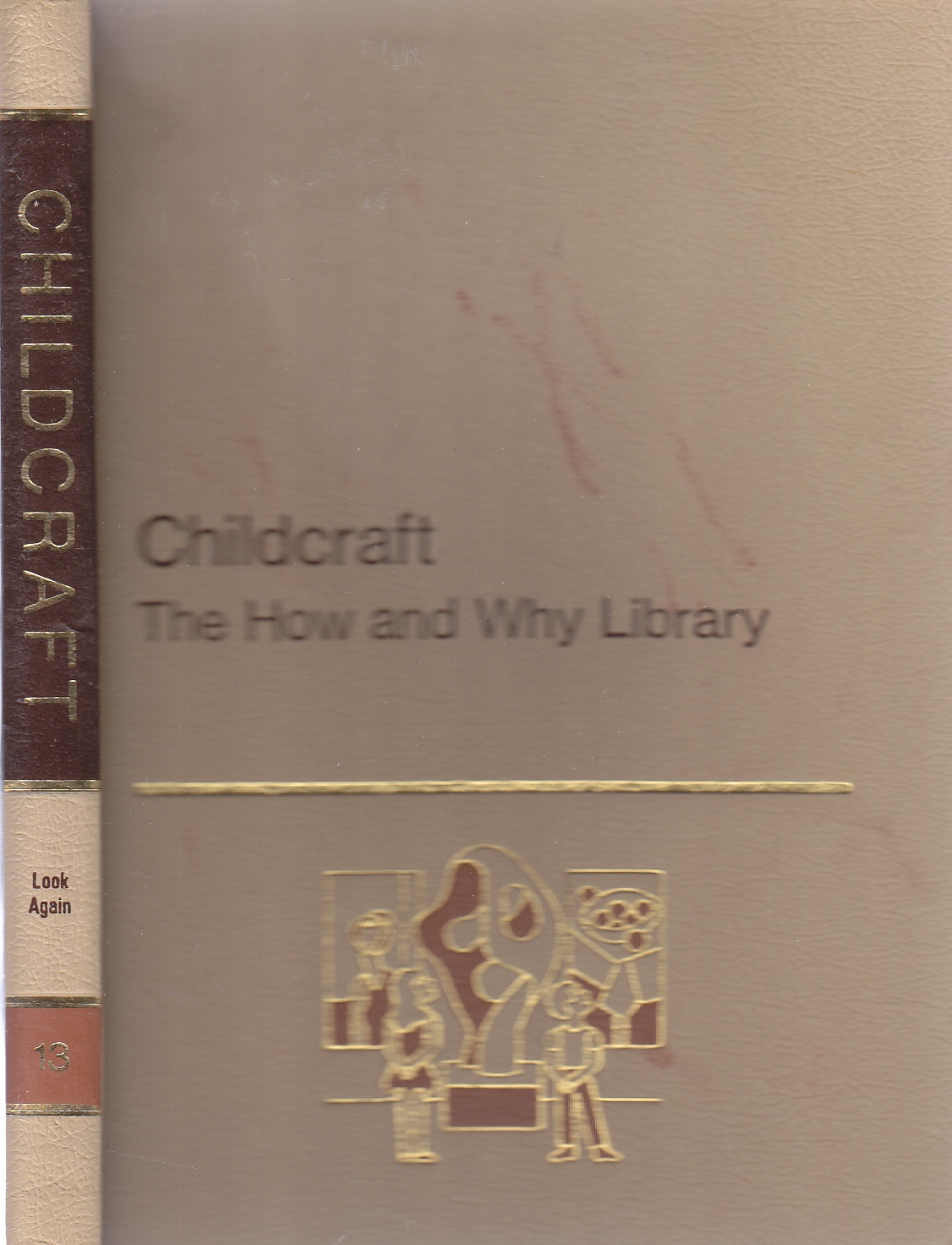 Image for Childcraft, the How and why Library Volume 13, Look Again