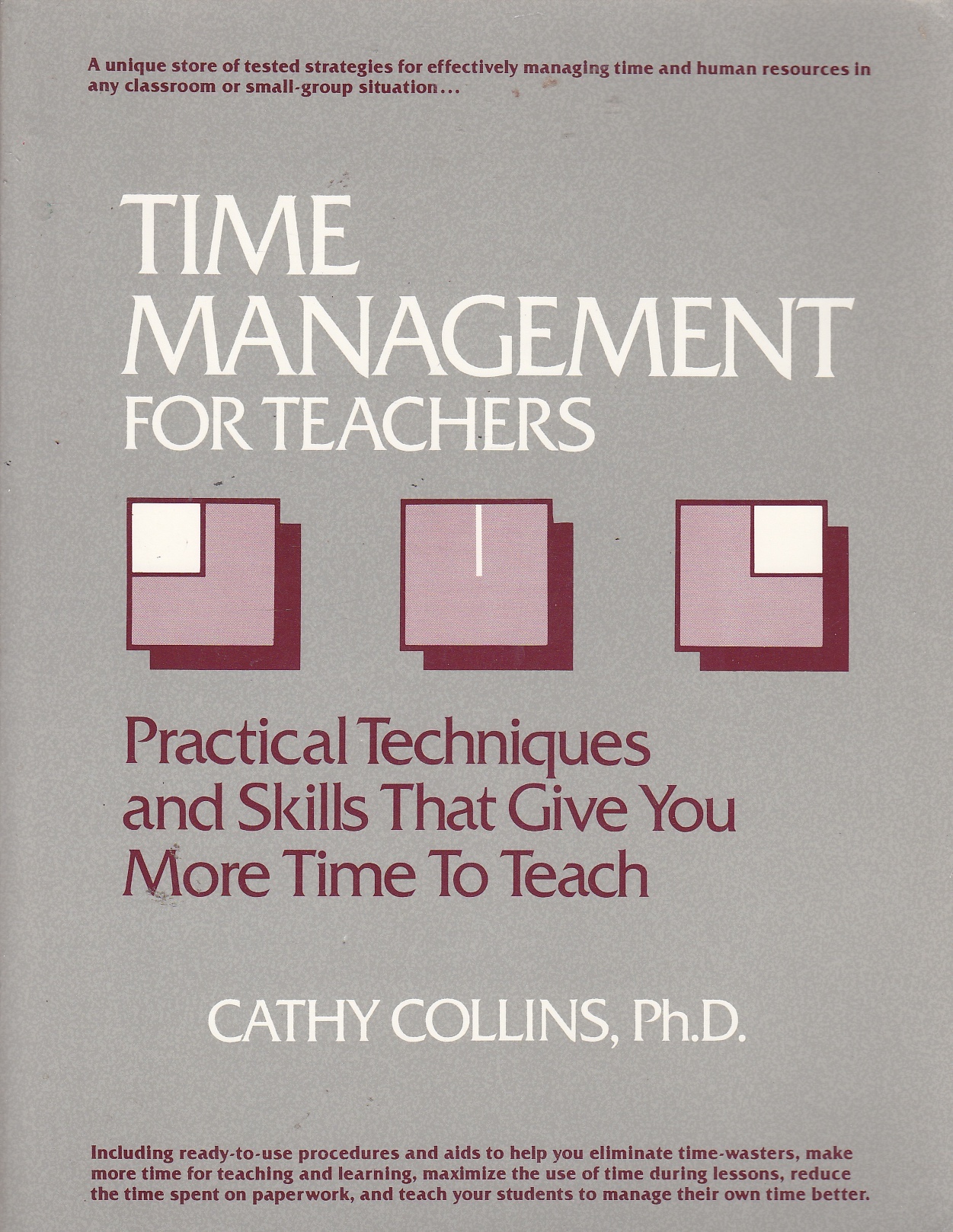 Image for Time Management for Teachers Practical Techniques and Skills That Give You More Time to Teach