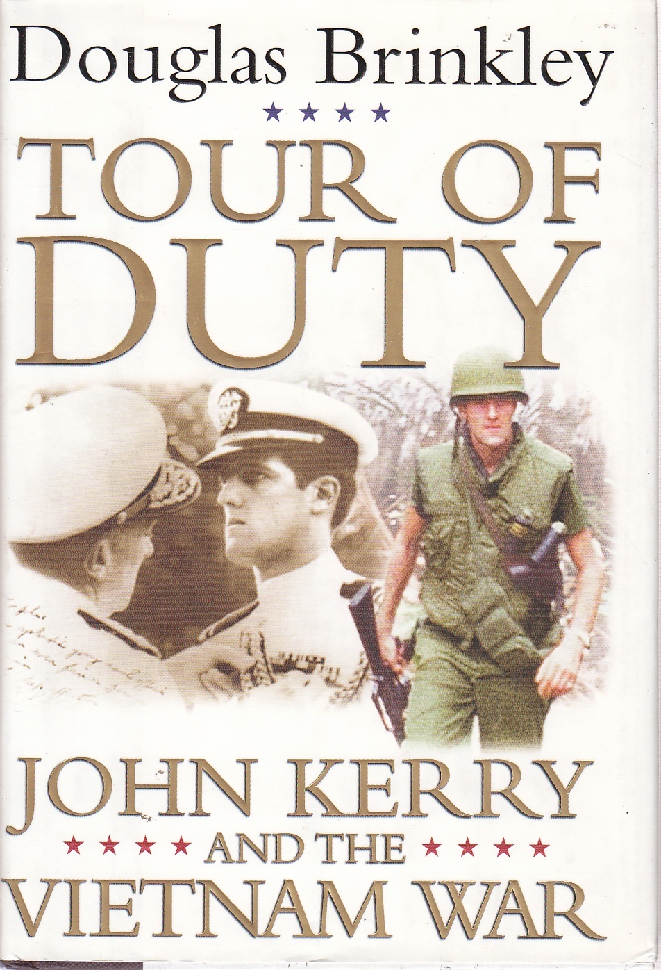 Image for Tour of Duty John Kerry and the Vietnam War