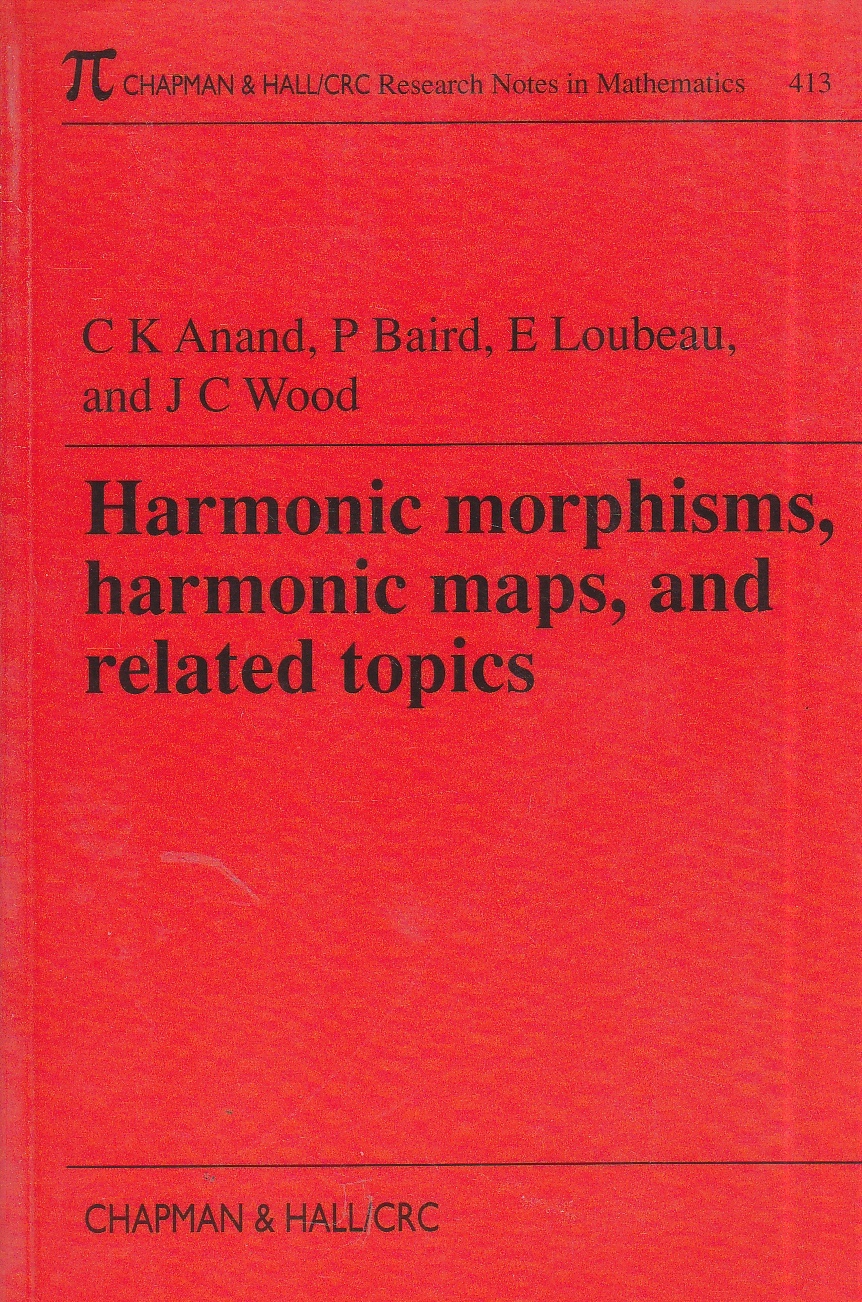 Image for Harmonic Morphisms, Harmonic Maps and Related Topics