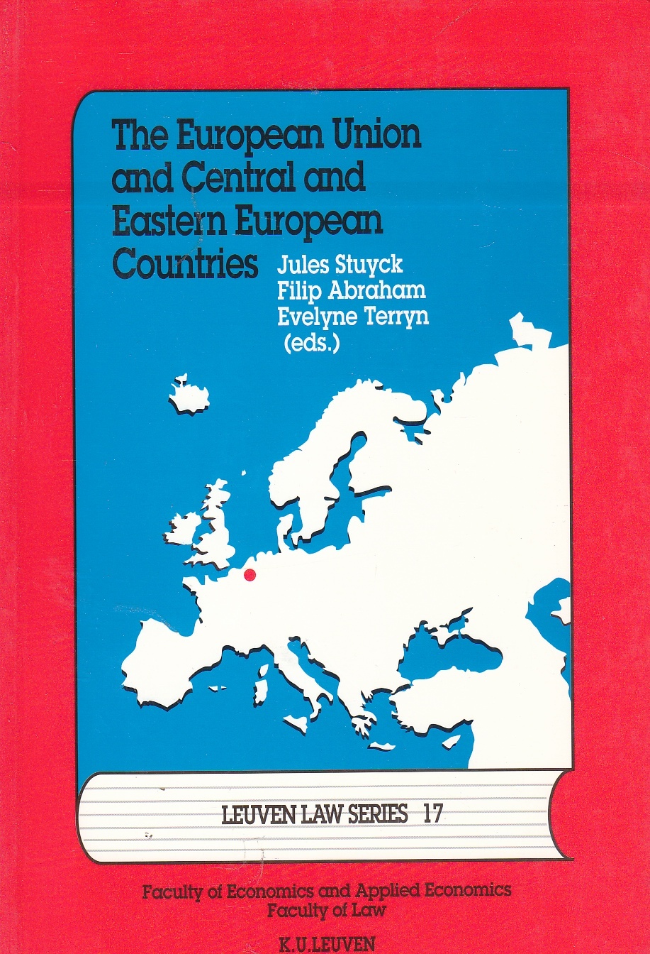 Image for The European Union & Central & Eastern European Countries Fortis Bank Chair Lectures 2000-2001