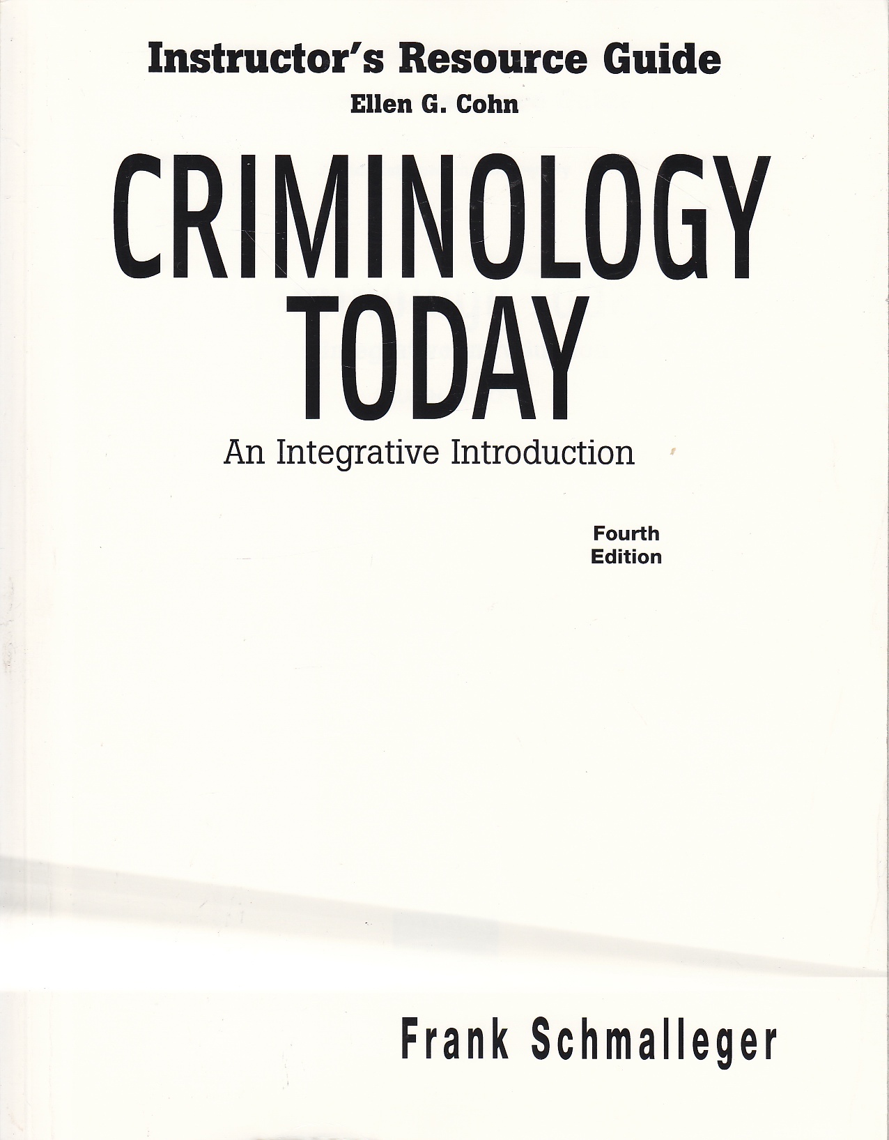 Image for Instructor's Resource Guide Criminology Today An Integrative Introduction