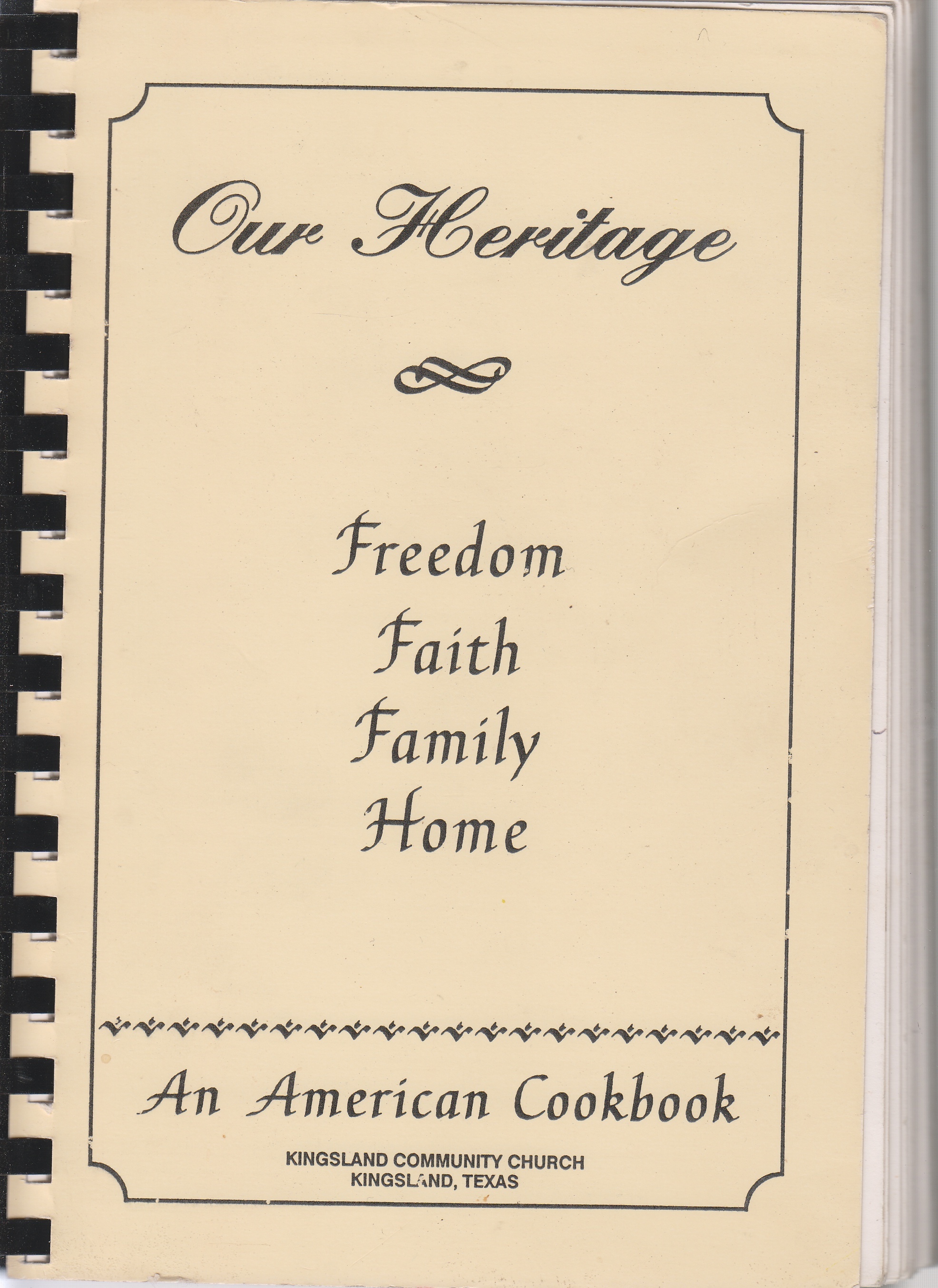 Image for Our Heritage Freedom Faith Family Home An American Cookbook