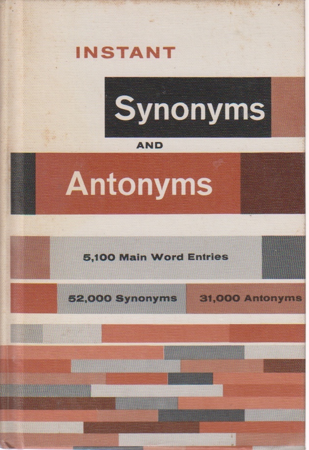 Image for Instant Synonyms and Antonyms