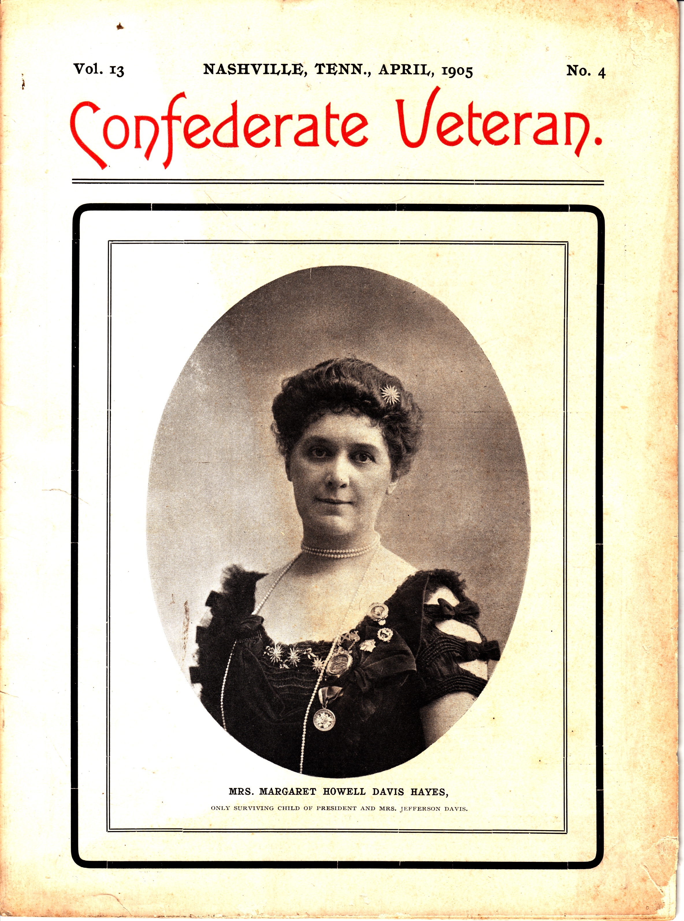 Image for Confederate Veteran; Volume 13 - April, 1905 - No. 4 Mrs. Margaret Howell Davis Hayes