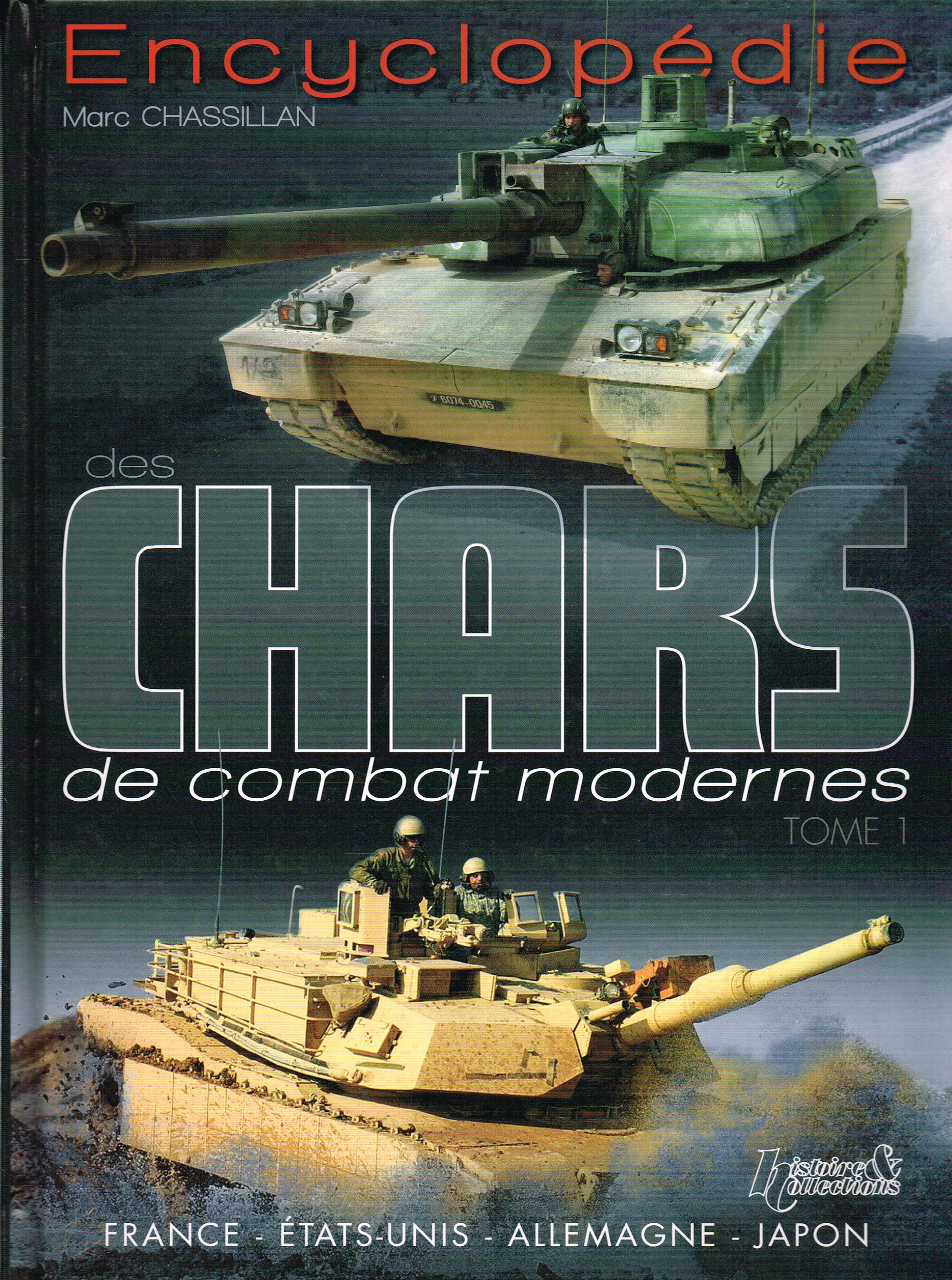 Encyclopédie des Chars de Combat Modernes: Tome 1: United