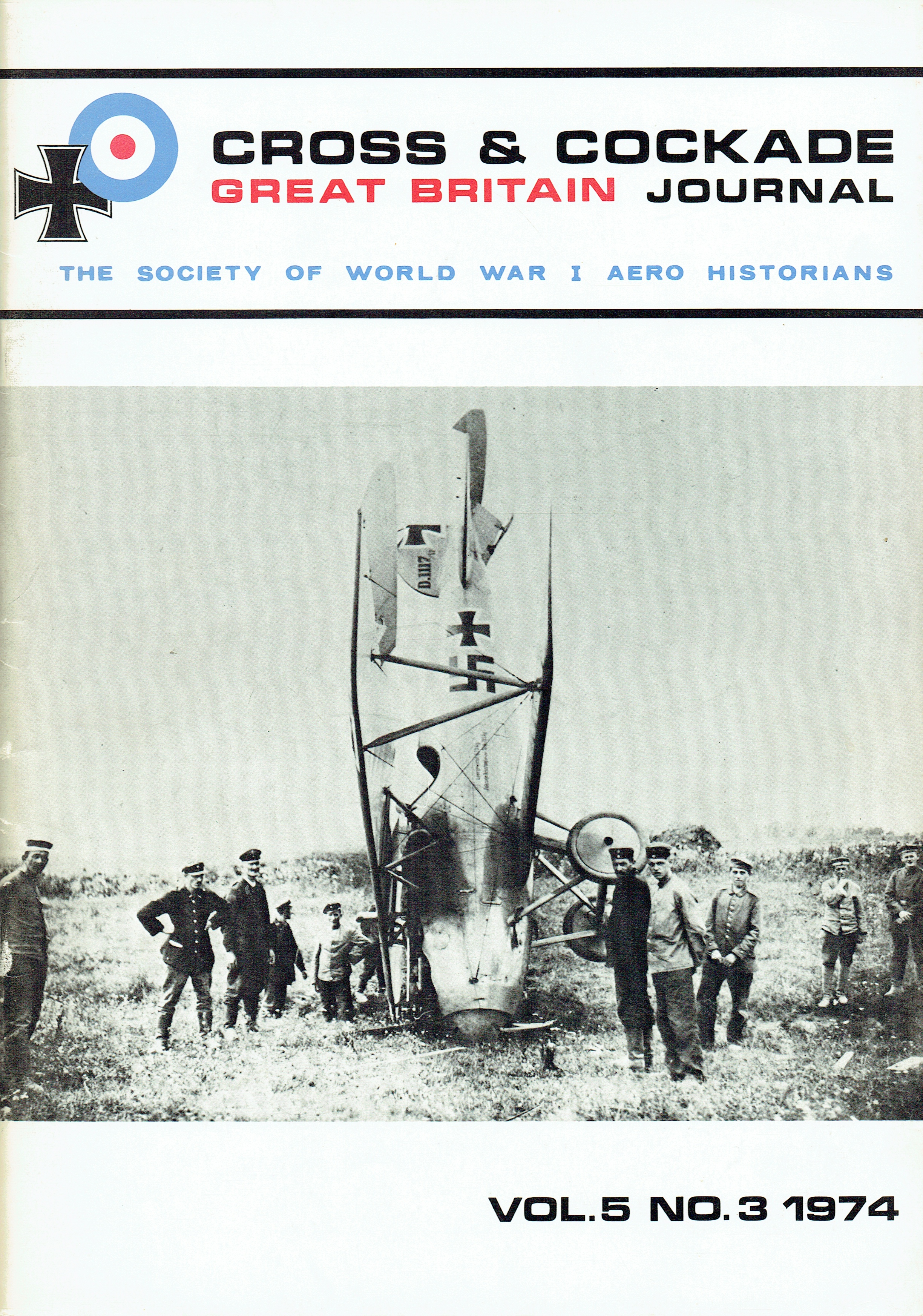 CROSS & COCKADE GREAT BRITAIN JOURNAL: VOLUME 5 NUMBER 3 AUTUMN 1974