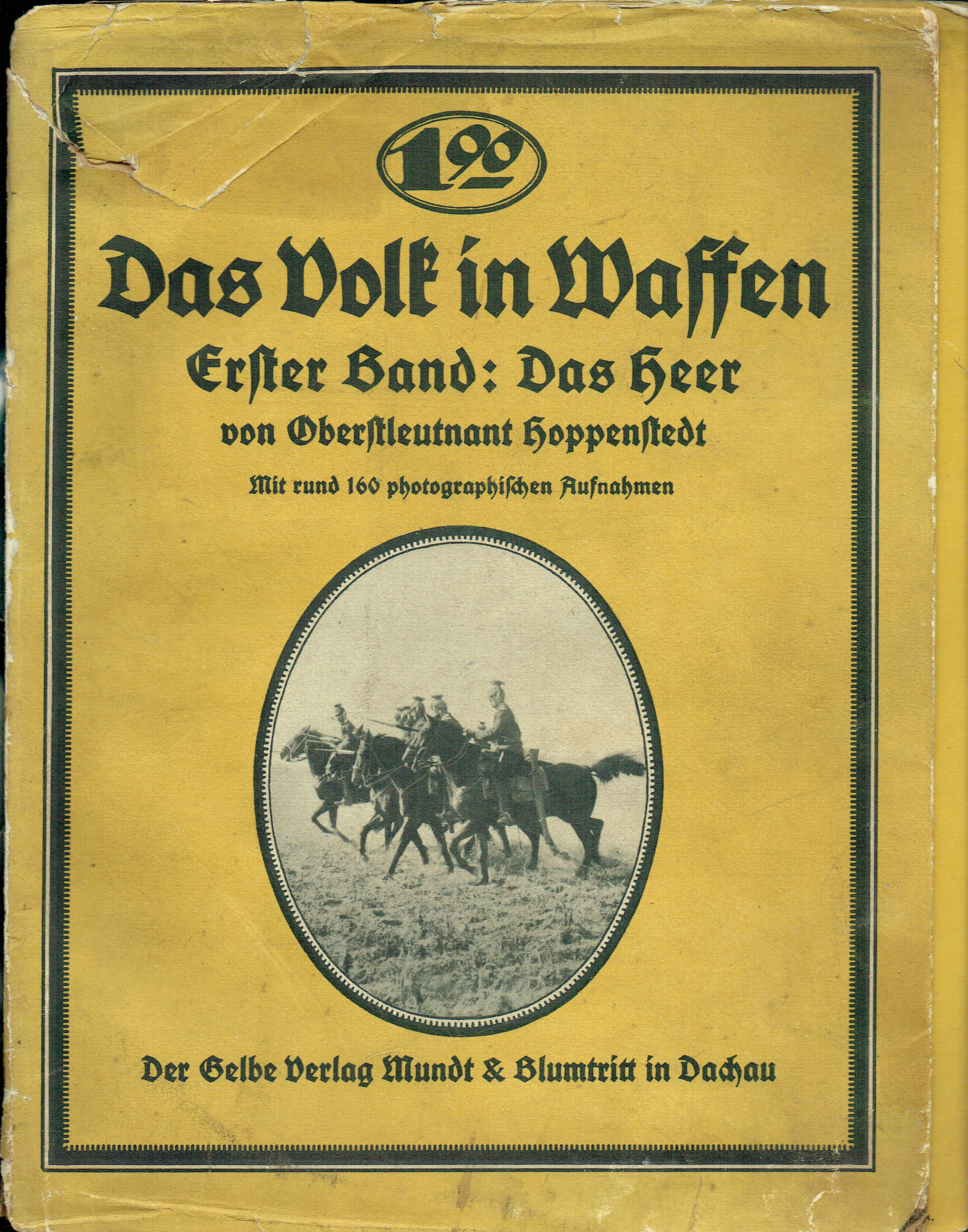 DAS VOLK IN WAFFEN, ERSTER BAND : DAS HEER (GERMAN TEXT)