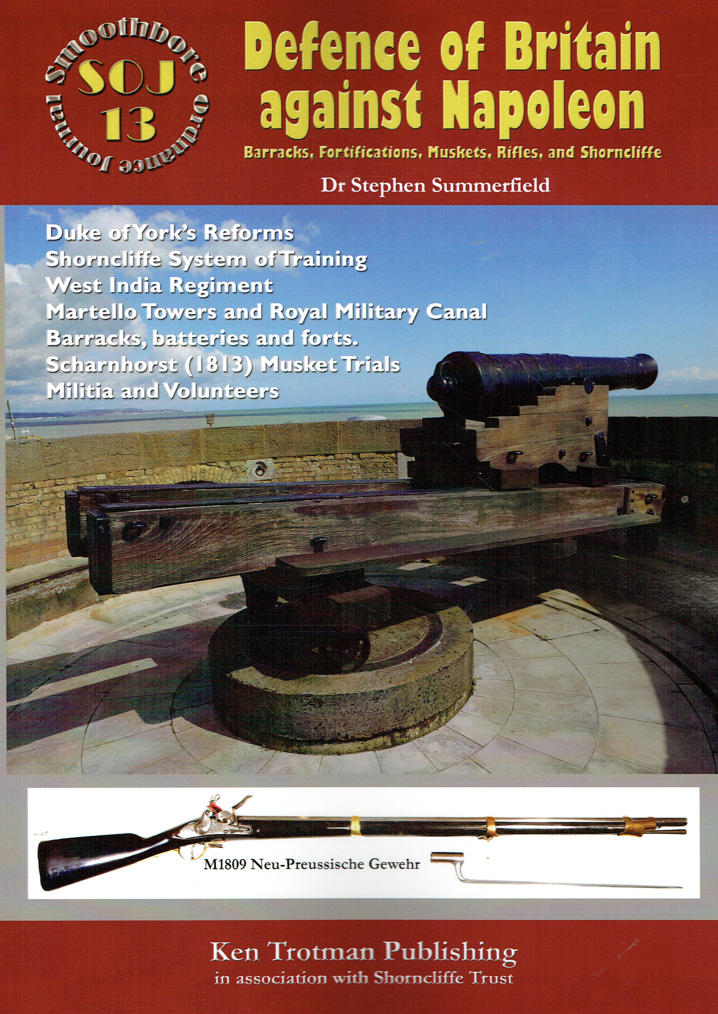SMOOTHBORE ORDNANCE JOURNAL 13: DEFENCE OF BRITAIN AGAINST NAPOLEON ...