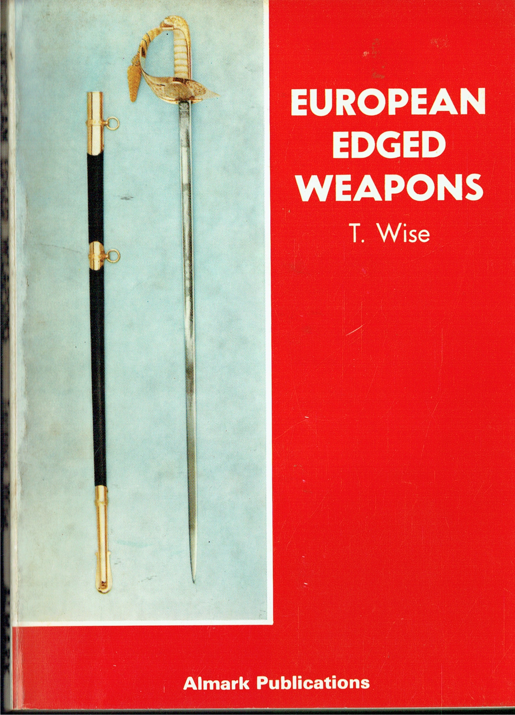 EUROPEAN EDGED WEAPONS