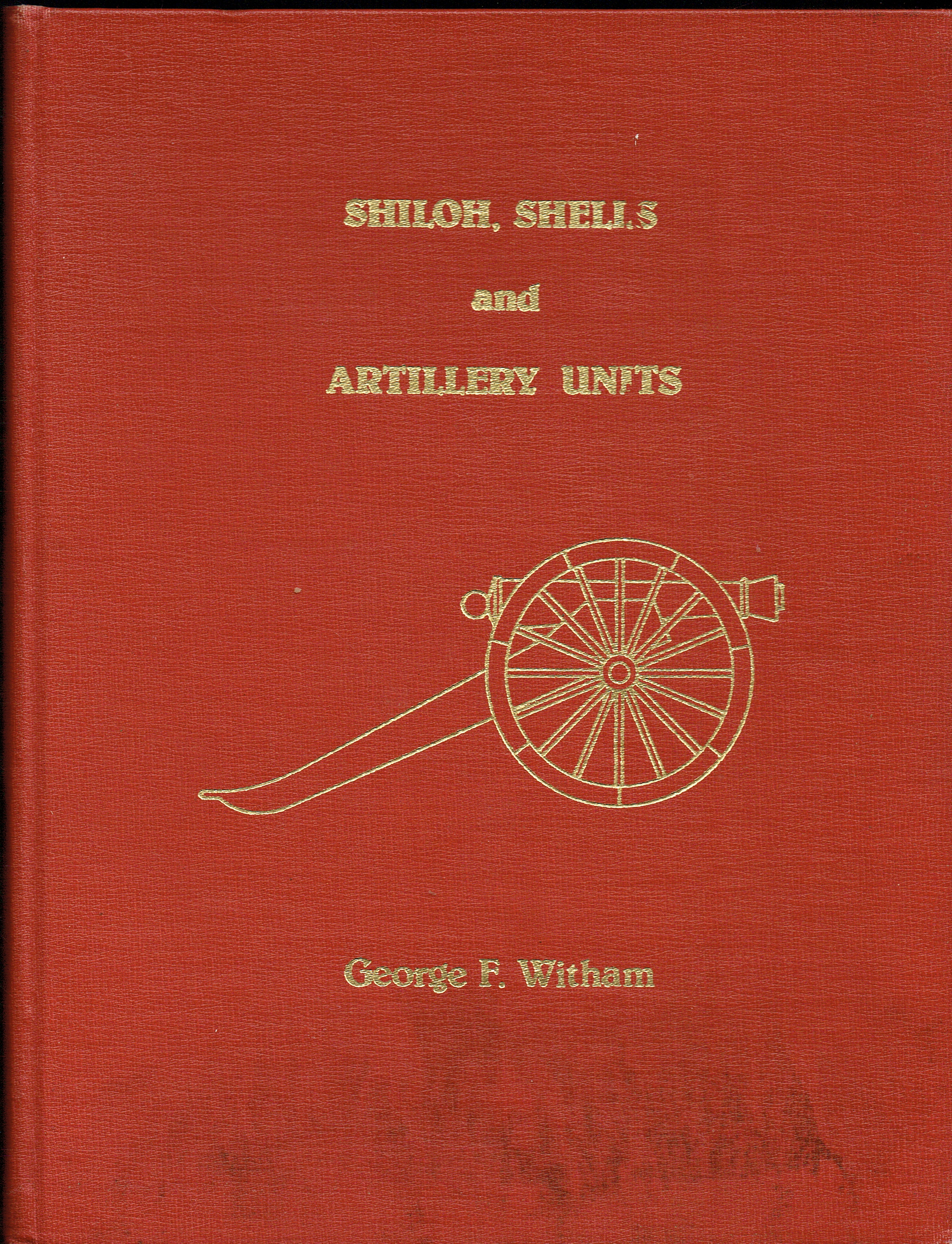 Image for SHILOH, SHELLS AND ARTILLERY UNITS (SIGNED & NUMBERED LIMITED EDITION) SHILOH, SHELLS AND ARTILLERY UNITS (SIGNED & NUMBERED LIMITED EDITION)