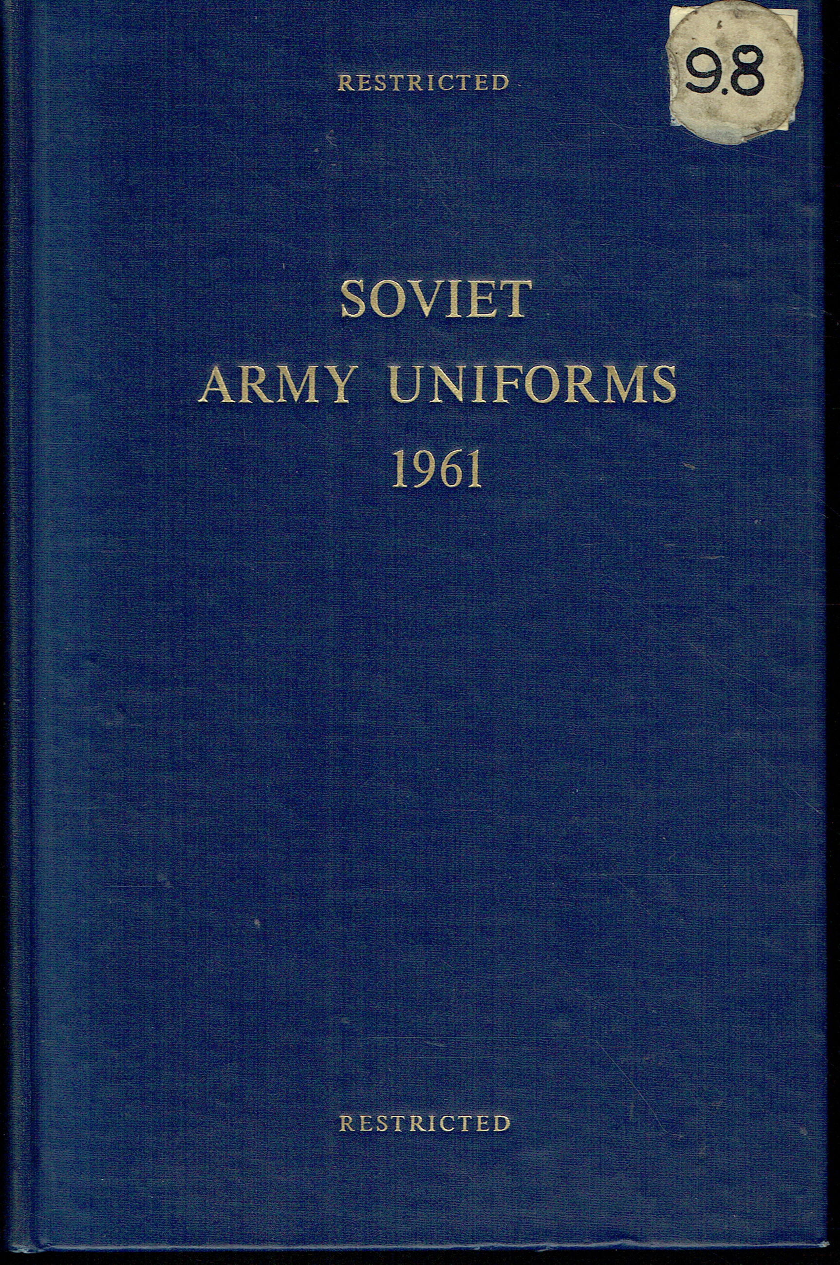 SOVIET ARMY UNIFORMS 1961 (RESTRICTED)
