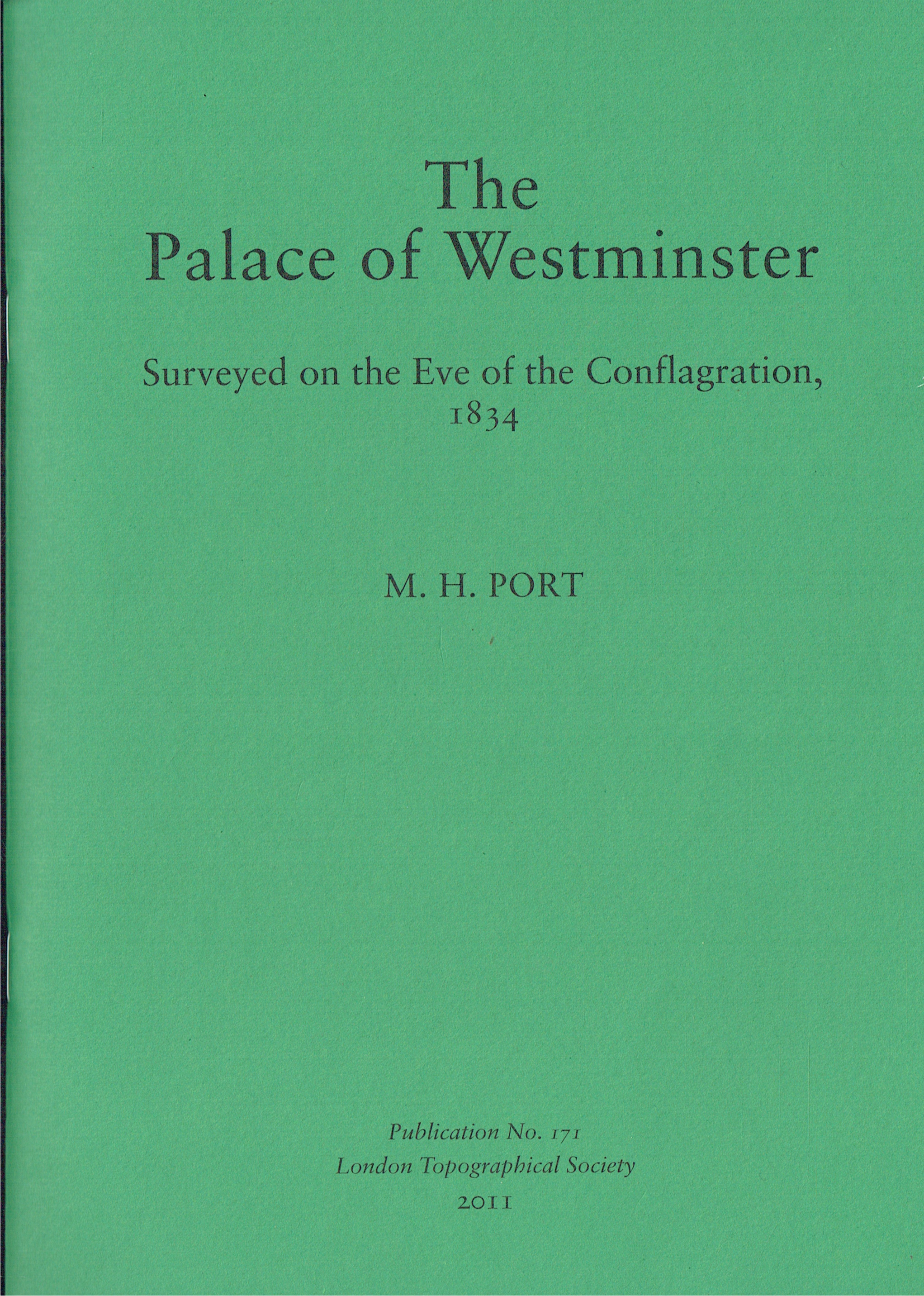 THE PALACE OF WESTMINSTER - SURVEYED ON THE EVE OF CONFLAGRATION, 1834 (SET OF PLANS AND BOOKLET)