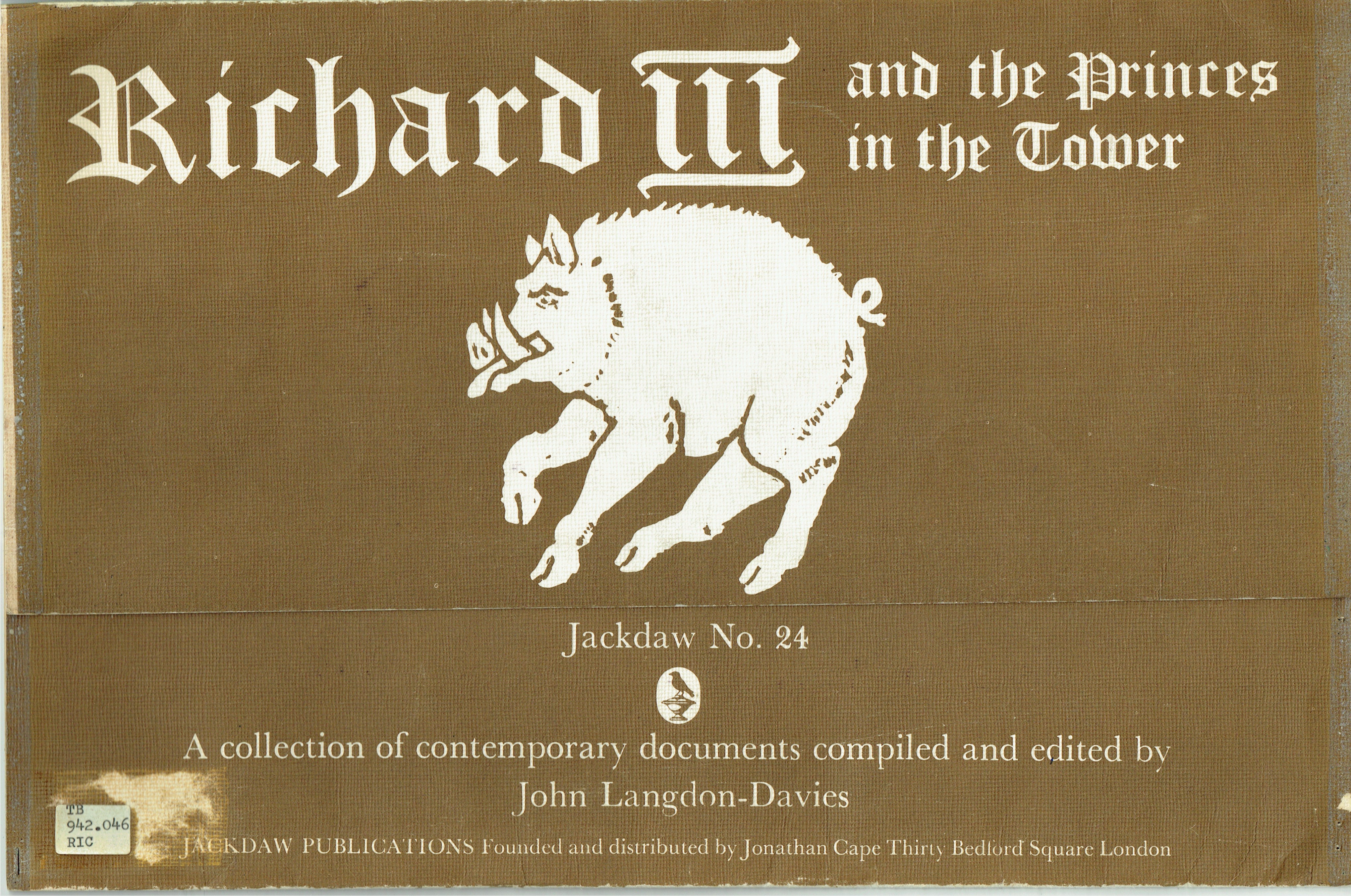 JACKDAW NO.24: RICHARD III AND THE PRINCES IN THE TOWER