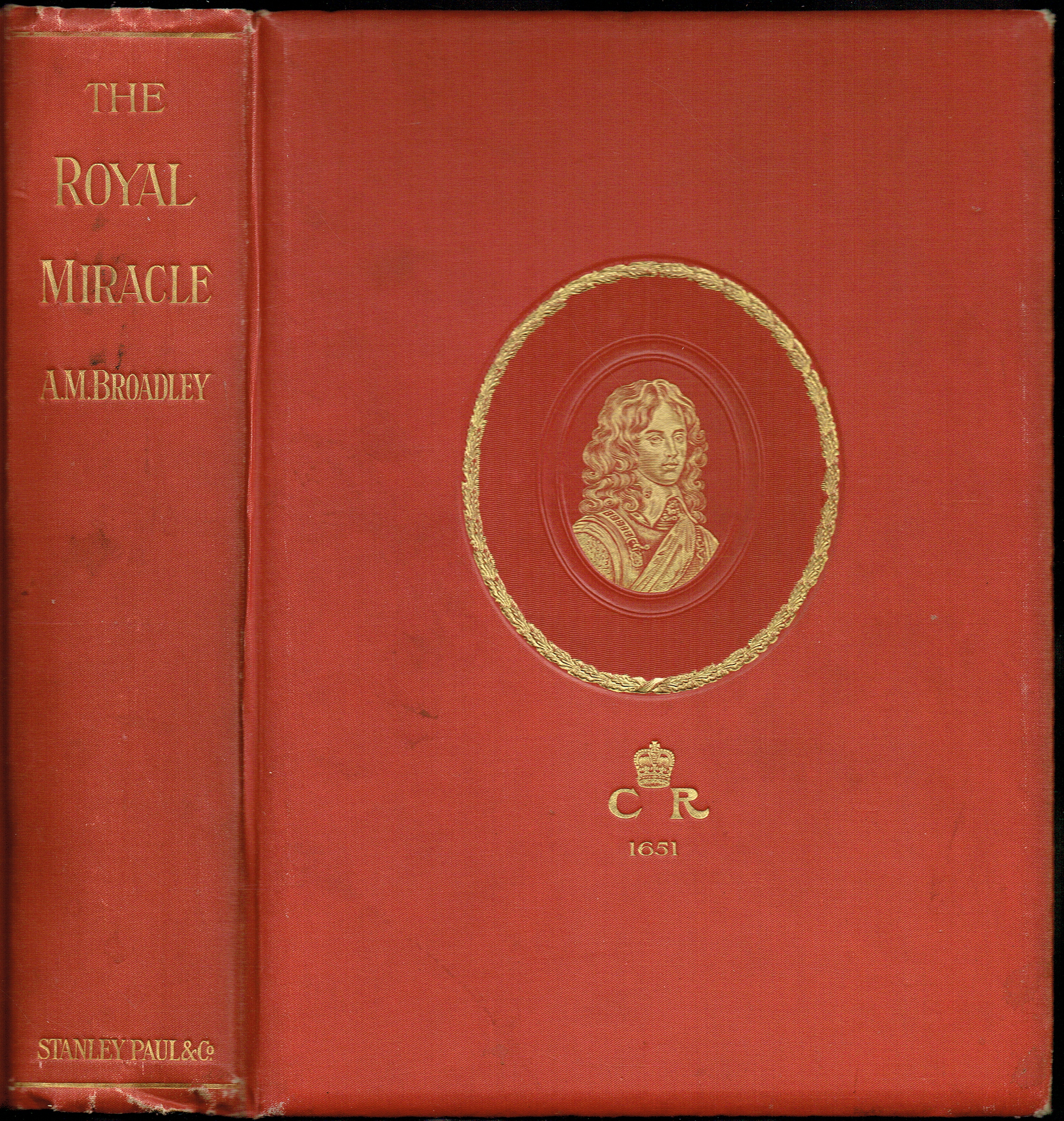 THE ROYAL MIRACLE : A COLLECTION OF RARE TRACTS, BROADSIDES, LETTERS, PRINTS & BALLADS CONCERNING THE WANDERINGS OF CHARLES II AFTER THE BATTLE OF WORCESTER (SEPTEMBER 3 - OCTOBER 15, 1651)
