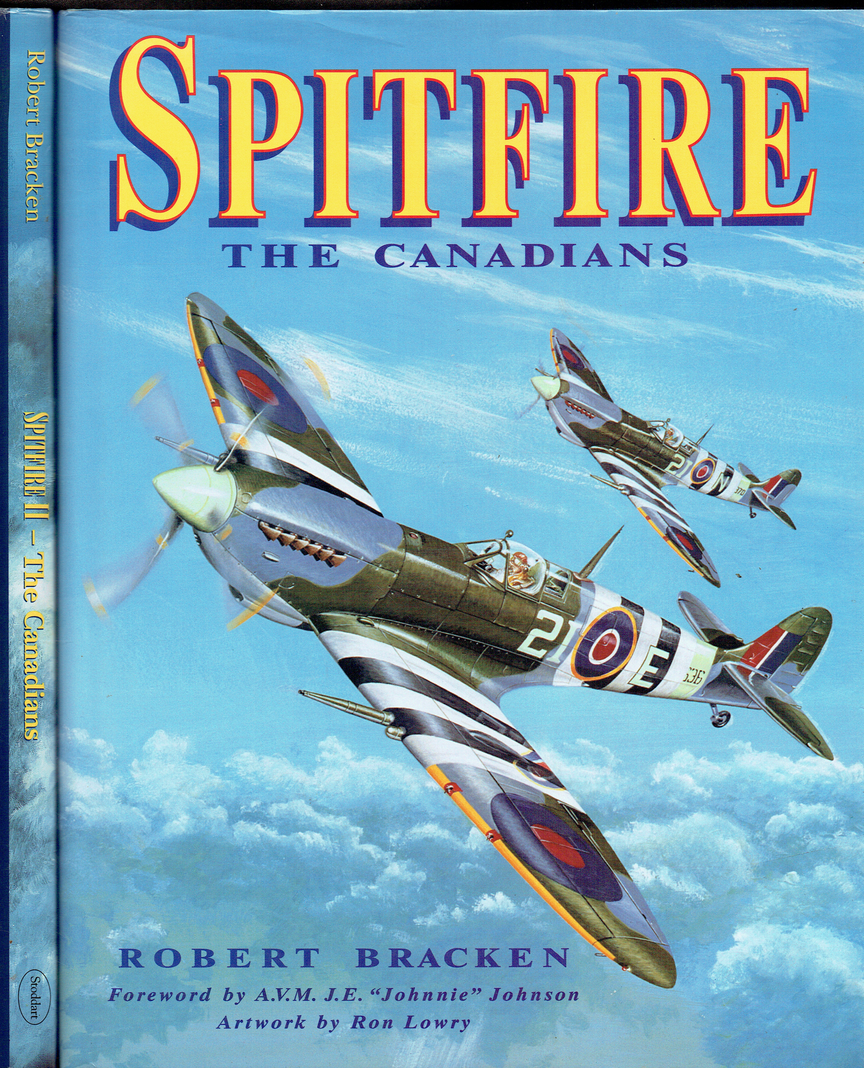 SPITFIRE: THE CANADIANS + SPITFIRE II: THE CANADIANS (TWO VOLUME SET)
