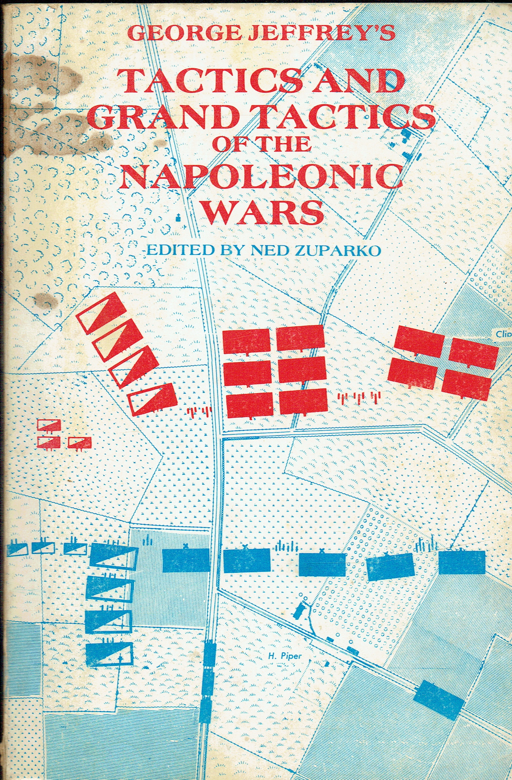 Image for TACTICS AND GRAND TACTICS OF THE NAPOLEONIC WARS TACTICS AND GRAND TACTICS OF THE NAPOLEONIC WARS
