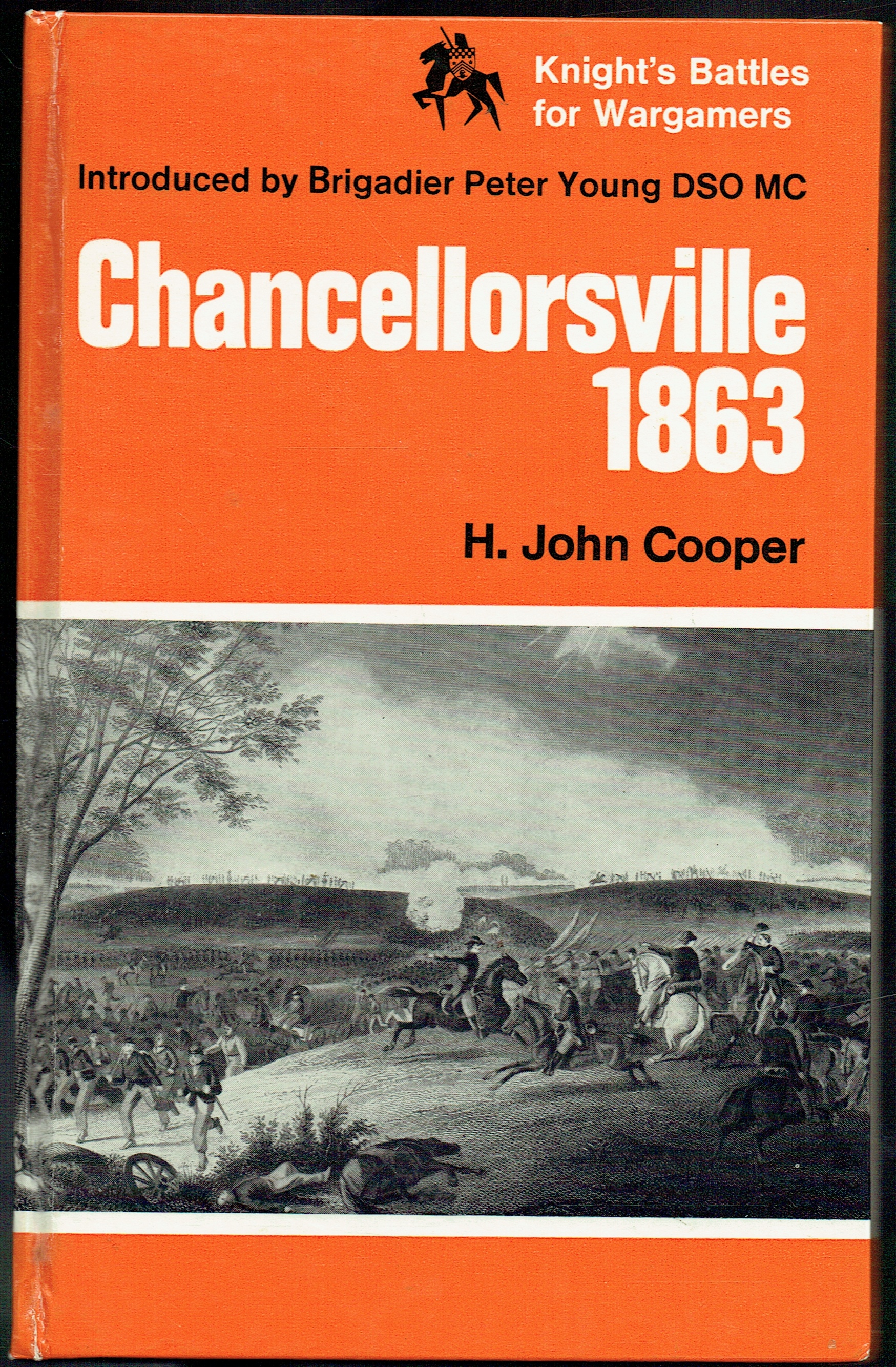 Image for KNIGHT'S BATTLES FOR WARGAMERS: CHANCELLORSVILLE 1863 - 'A SHARP STICK' KNIGHT'S BATTLES FOR WARGAMERS: CHANCELLORSVILLE 1863 - 'A SHARP STICK'