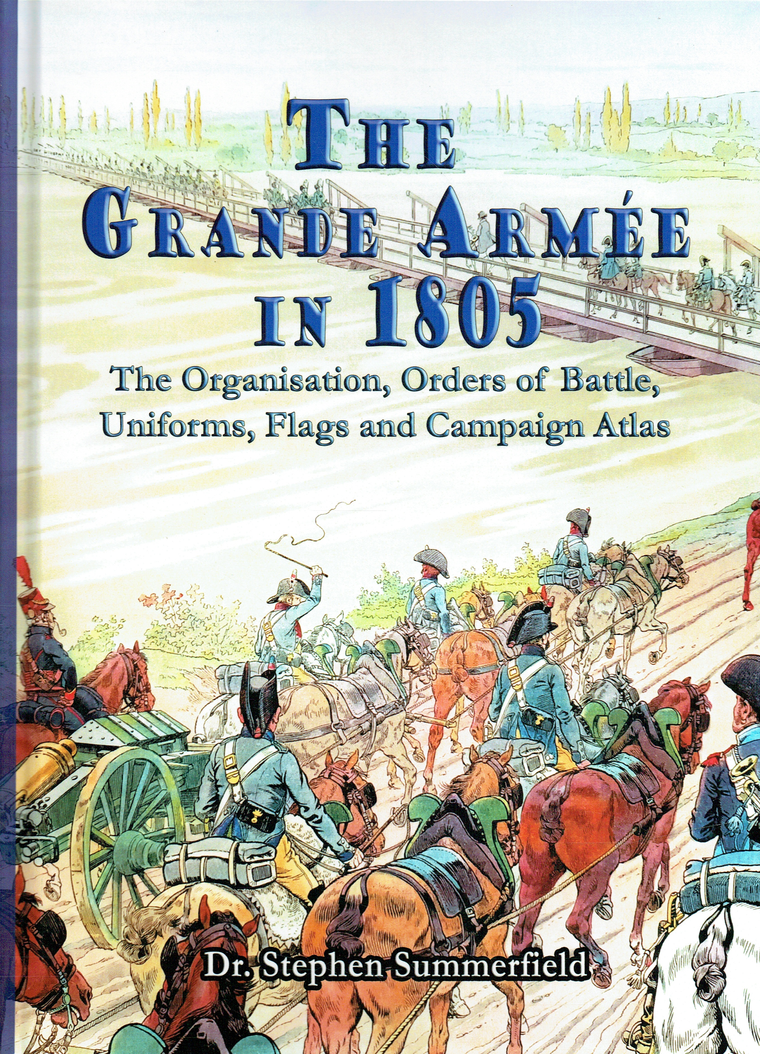 THE GRANDE ARMEE IN 1805