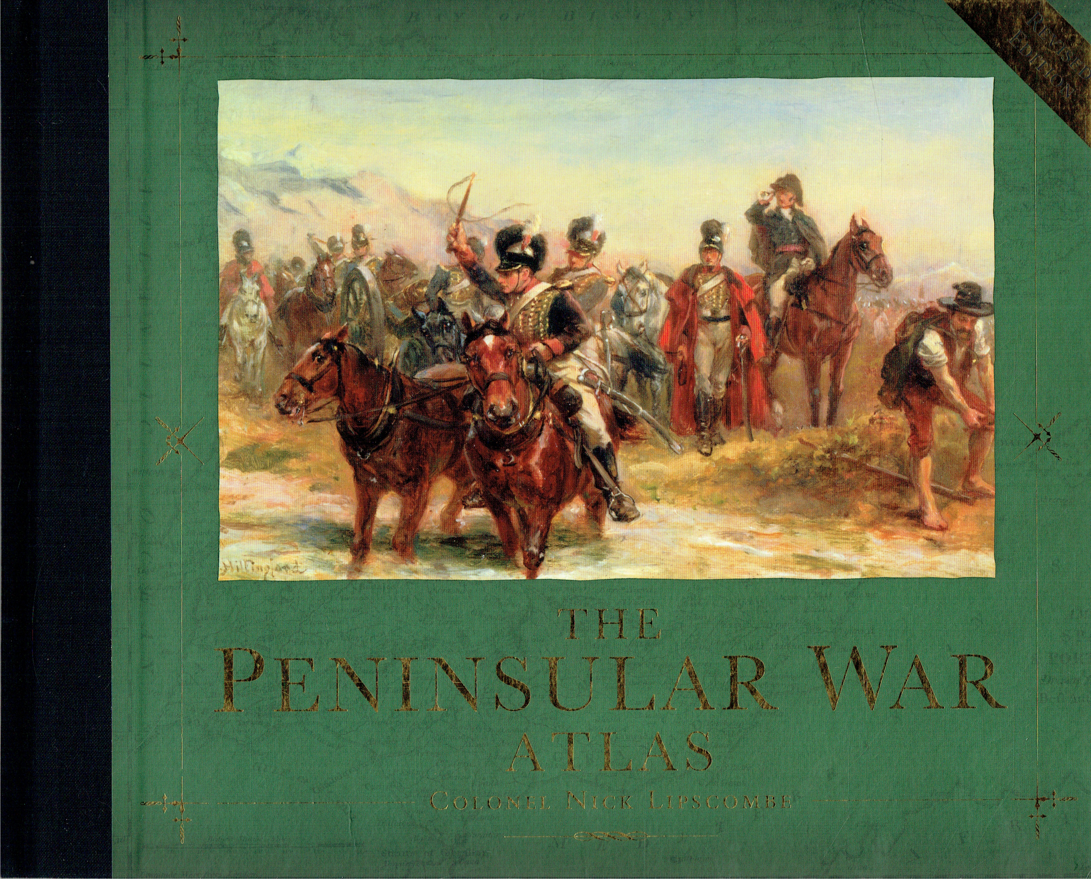 THE PENINSULAR WAR ATLAS (REVISED EDITION)