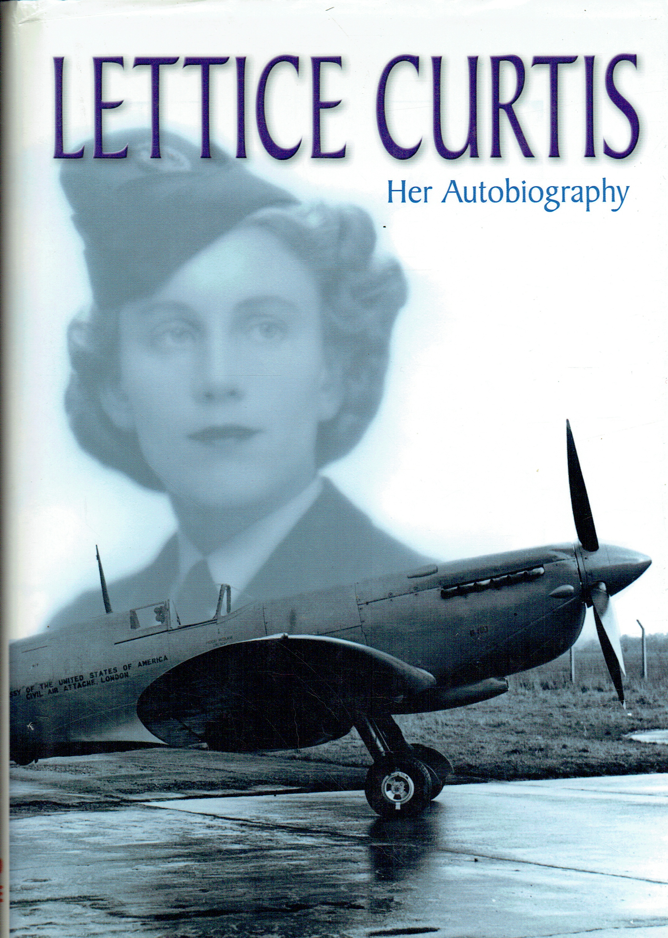 LETTICE CURTIS : HER AUTOBIOGRAPHY (SIGNED COPY)